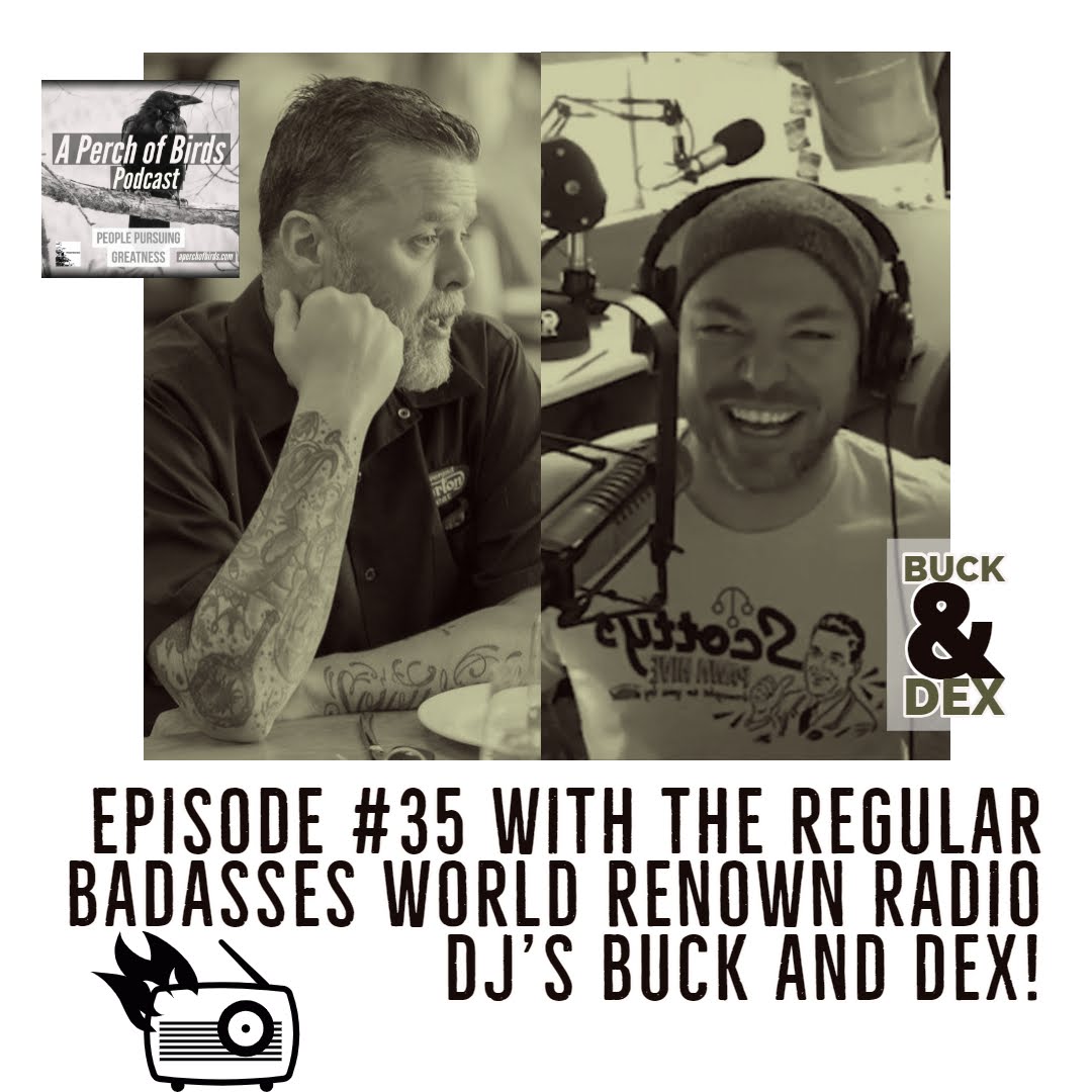 35 - Buck and Dex with The Buck and Dex show ABQ and World Famous Radio Dj's