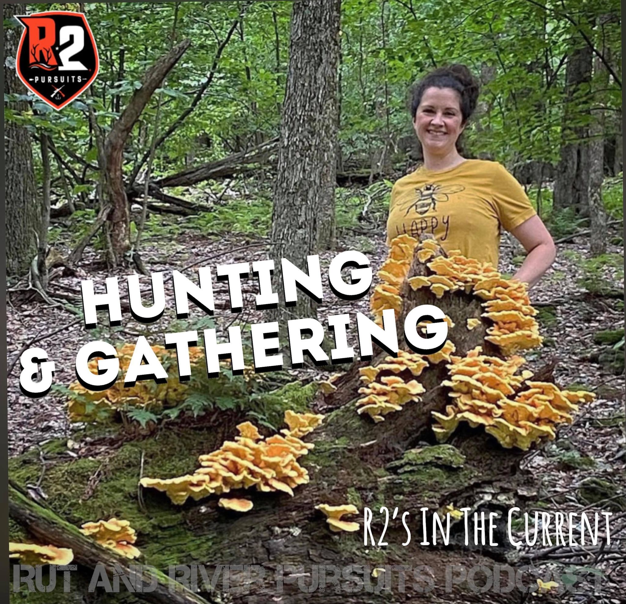 Hunting & Gathering  - R2's In The Current