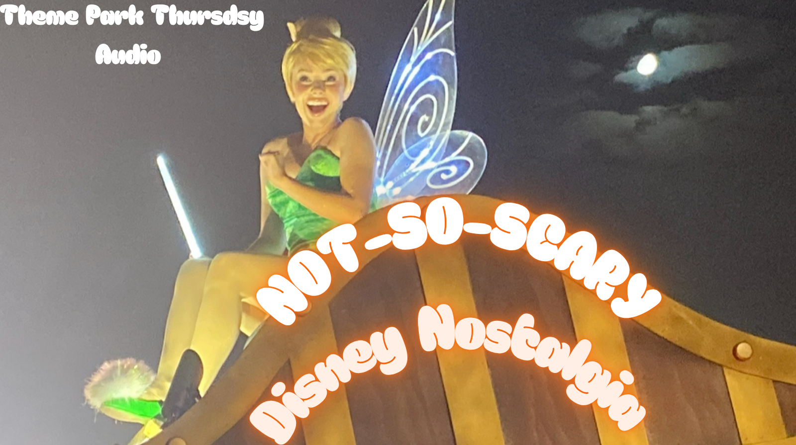 The Dillo\'s Diz Podcast | Theme Park Thursday | Disney Parks and Nostalgia