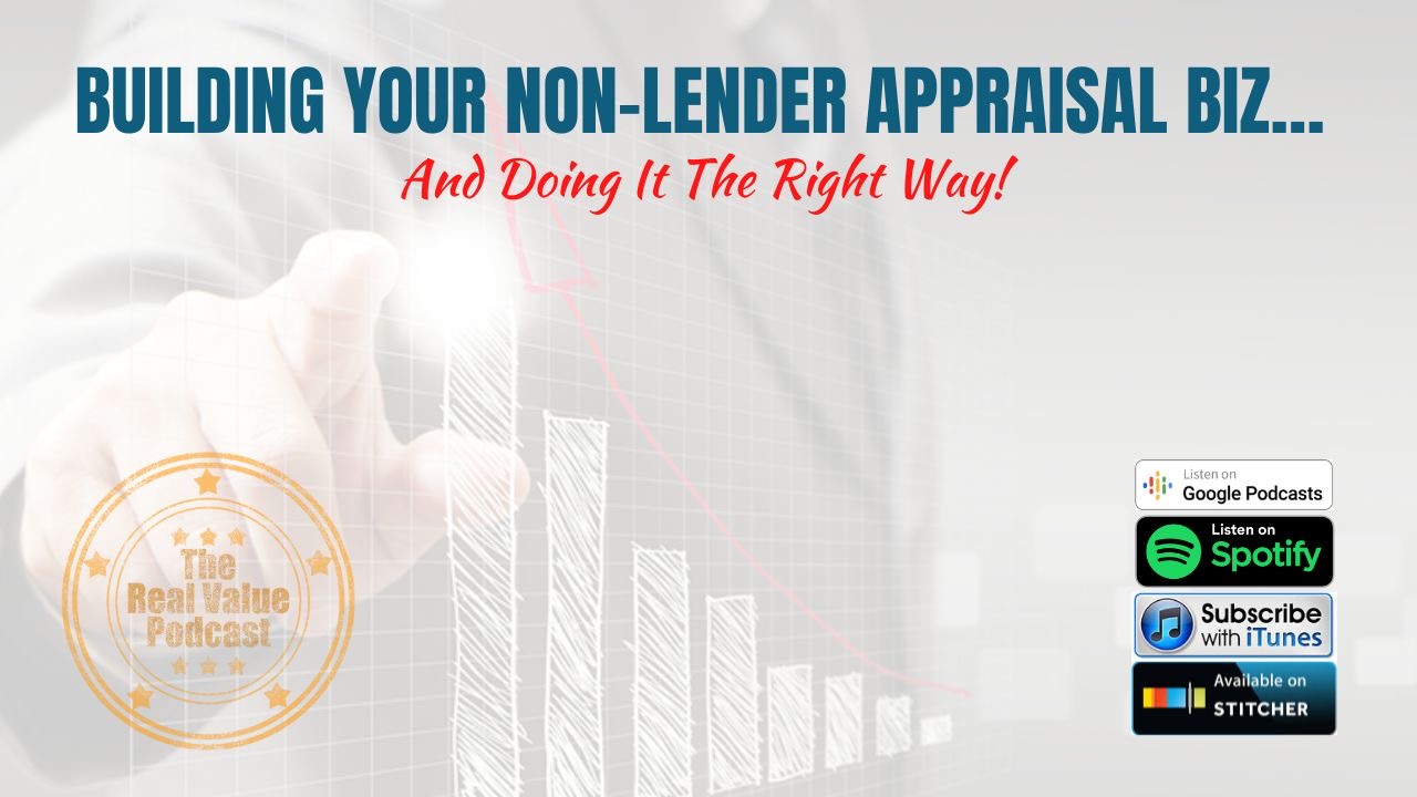 Building Your Non-Lender Appraisal Biz
