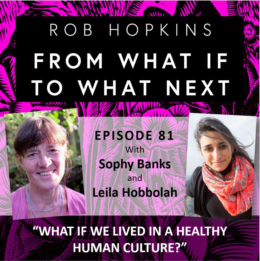 81 - What if we lived in a healthy human culture?