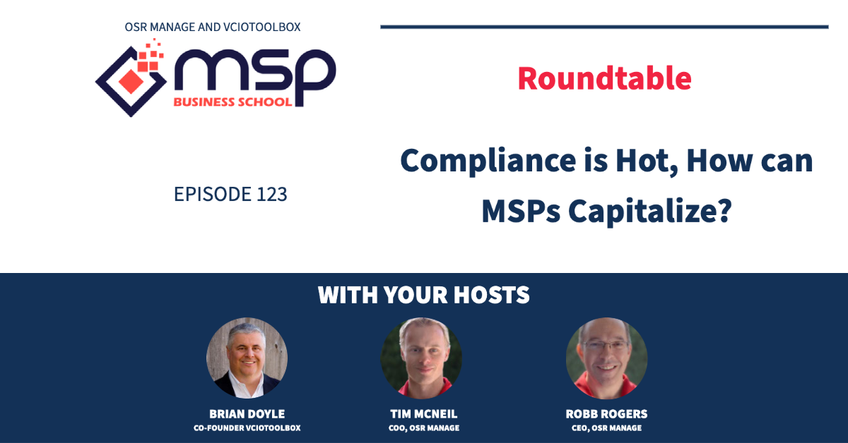 cover of episode Roundtable Compliance is Hot How can MSPs Capitalize