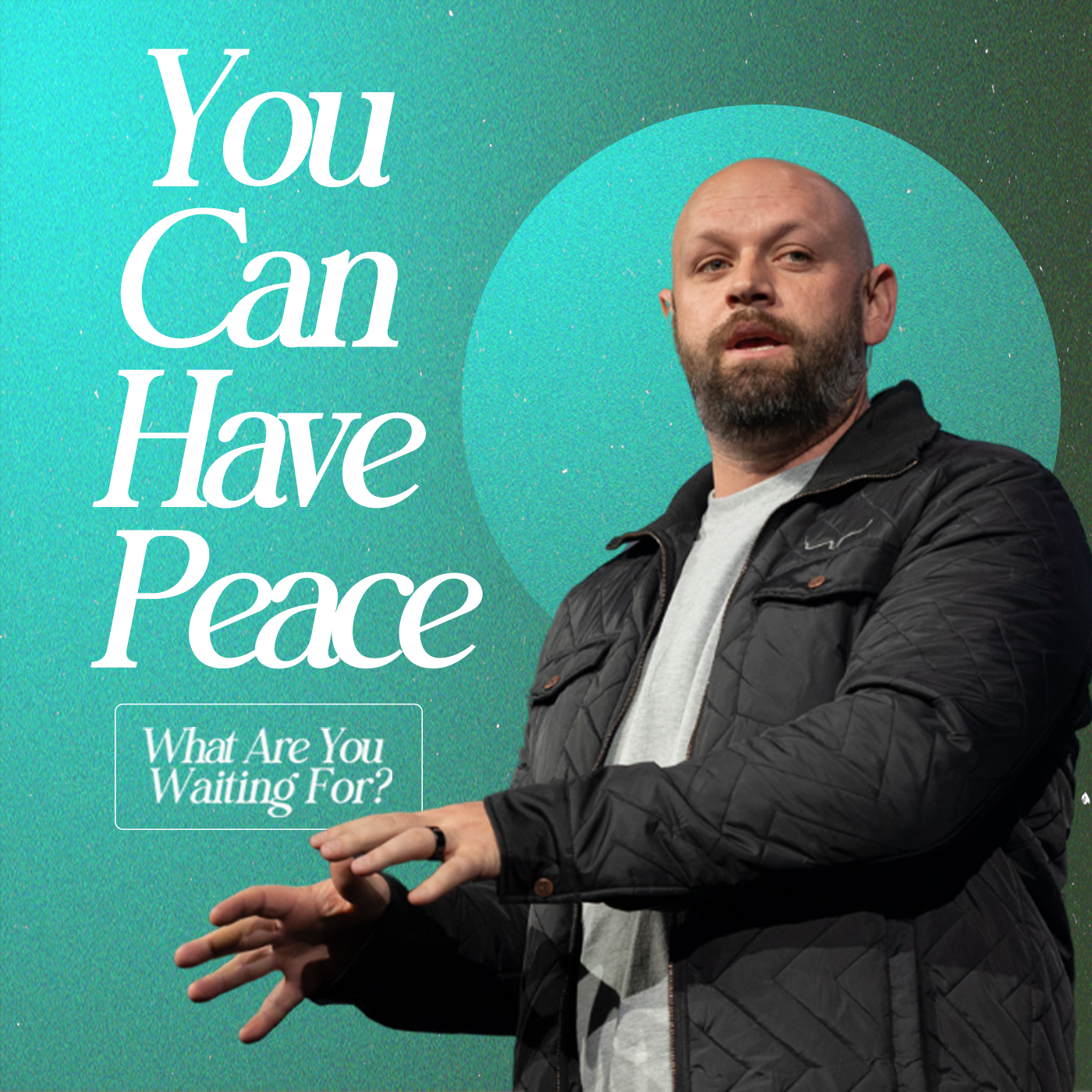 What Are You Waiting For? | You Can Have Peace | Ryan Blaylock
