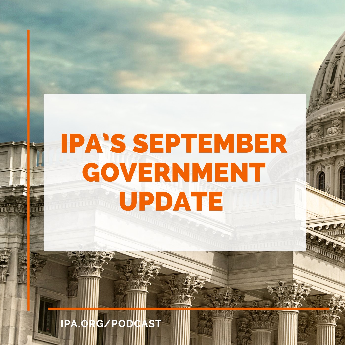 IPA's September Government Update