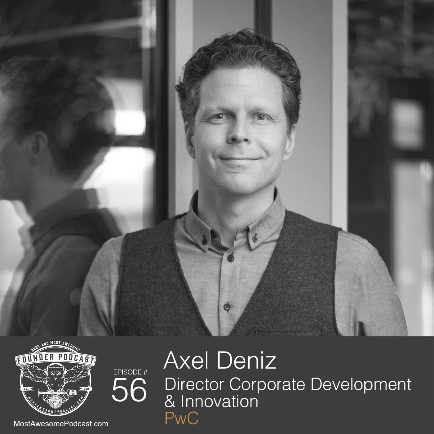 The Most Awesome Founder Podcast