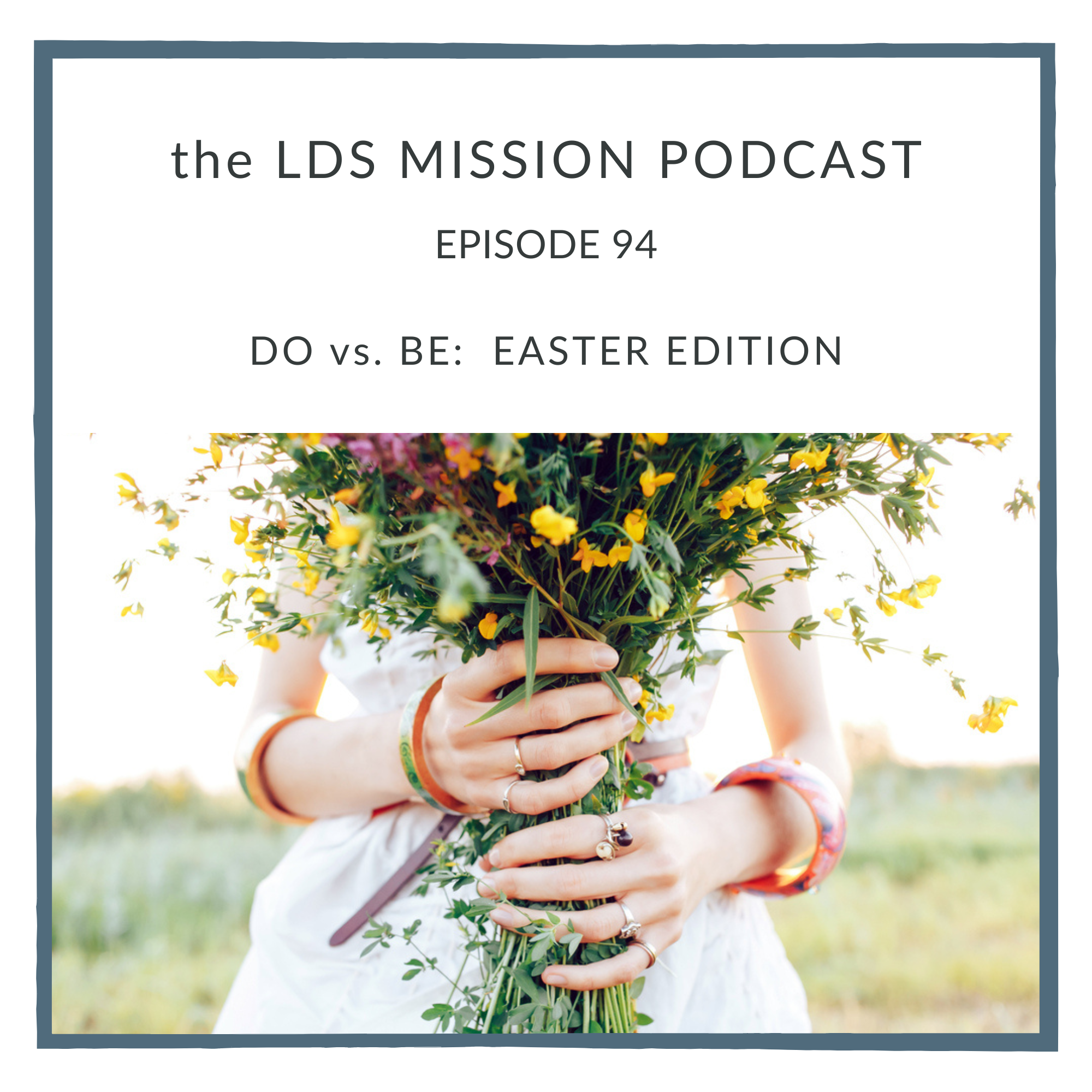 94. Do vs. Be: Easter Edition