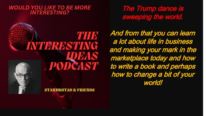 Interesting ideas with Stan Hustad