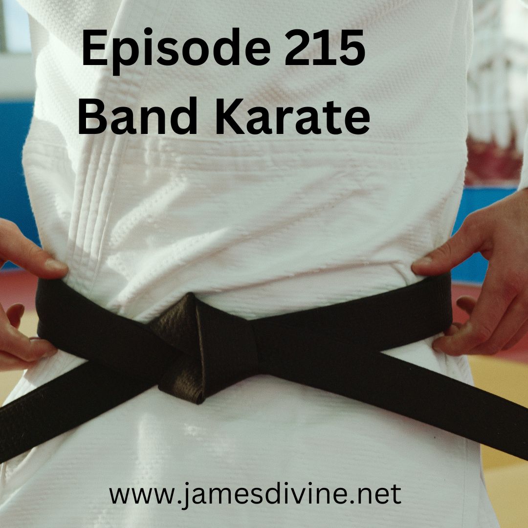 Episode 215 Band Karate