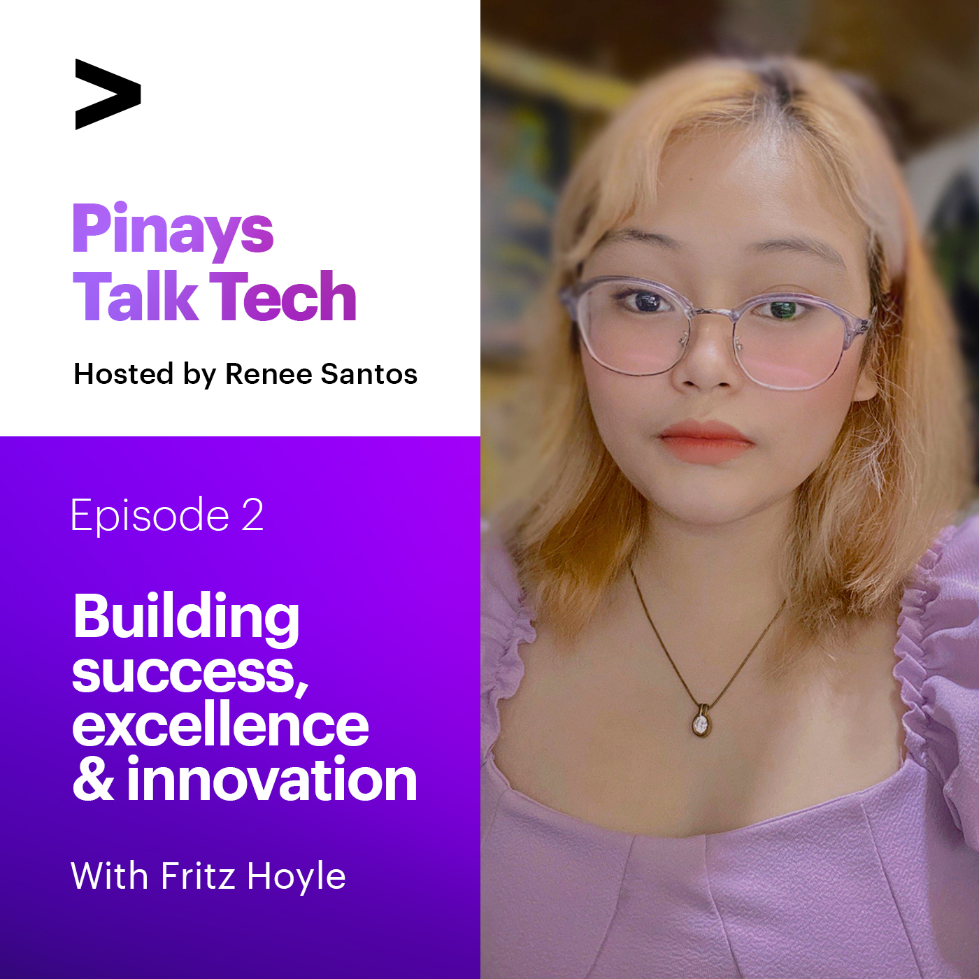 Episode 2: Building Success, Excellence and Innovation