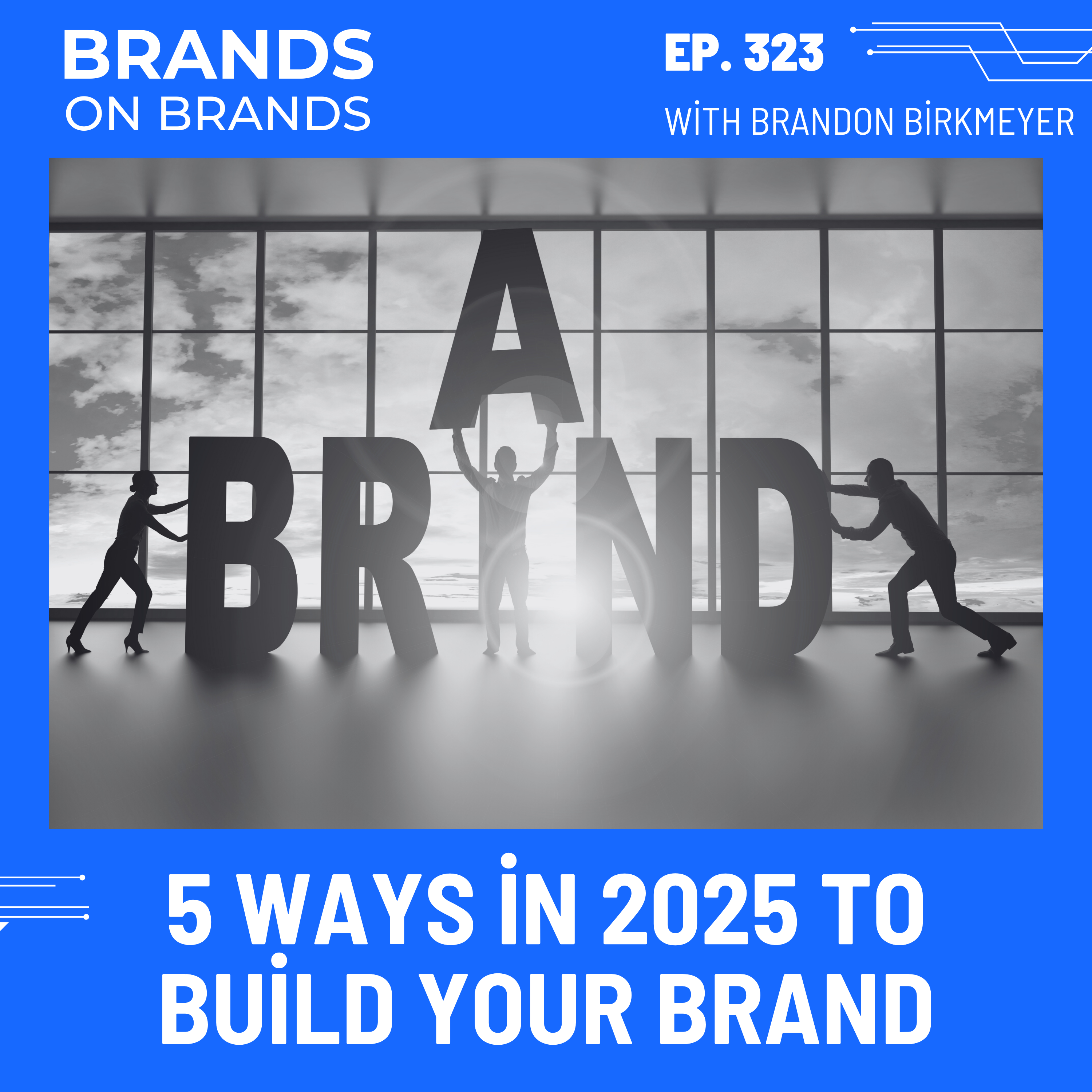 The Brands On Brands Podcast