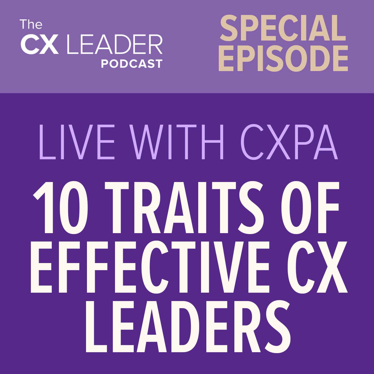 The CX Leader Podcast | A resource for customer experience leaders