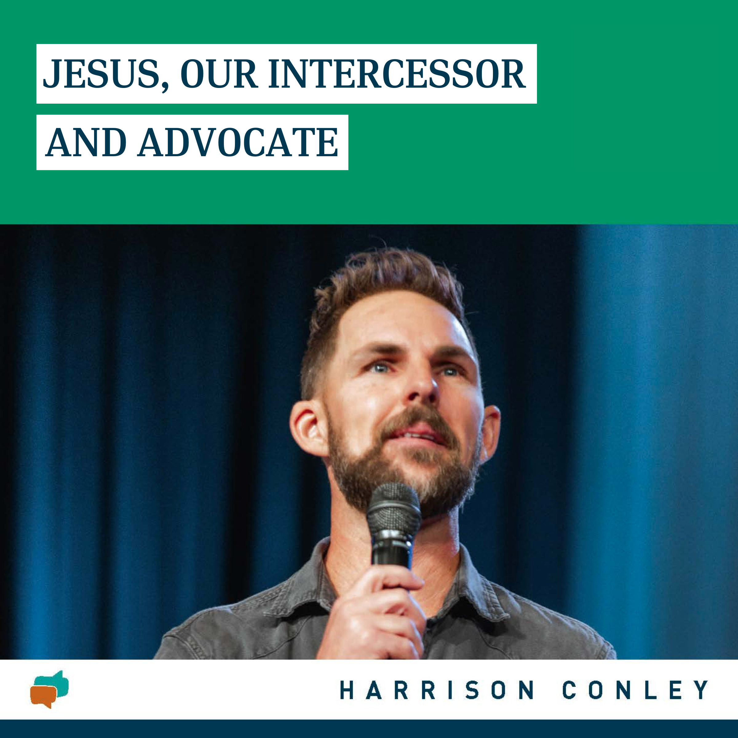 Jesus, Our Intercessor and Advocate