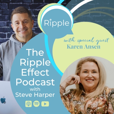 The Ripple Effect Podcast with Steve Harper