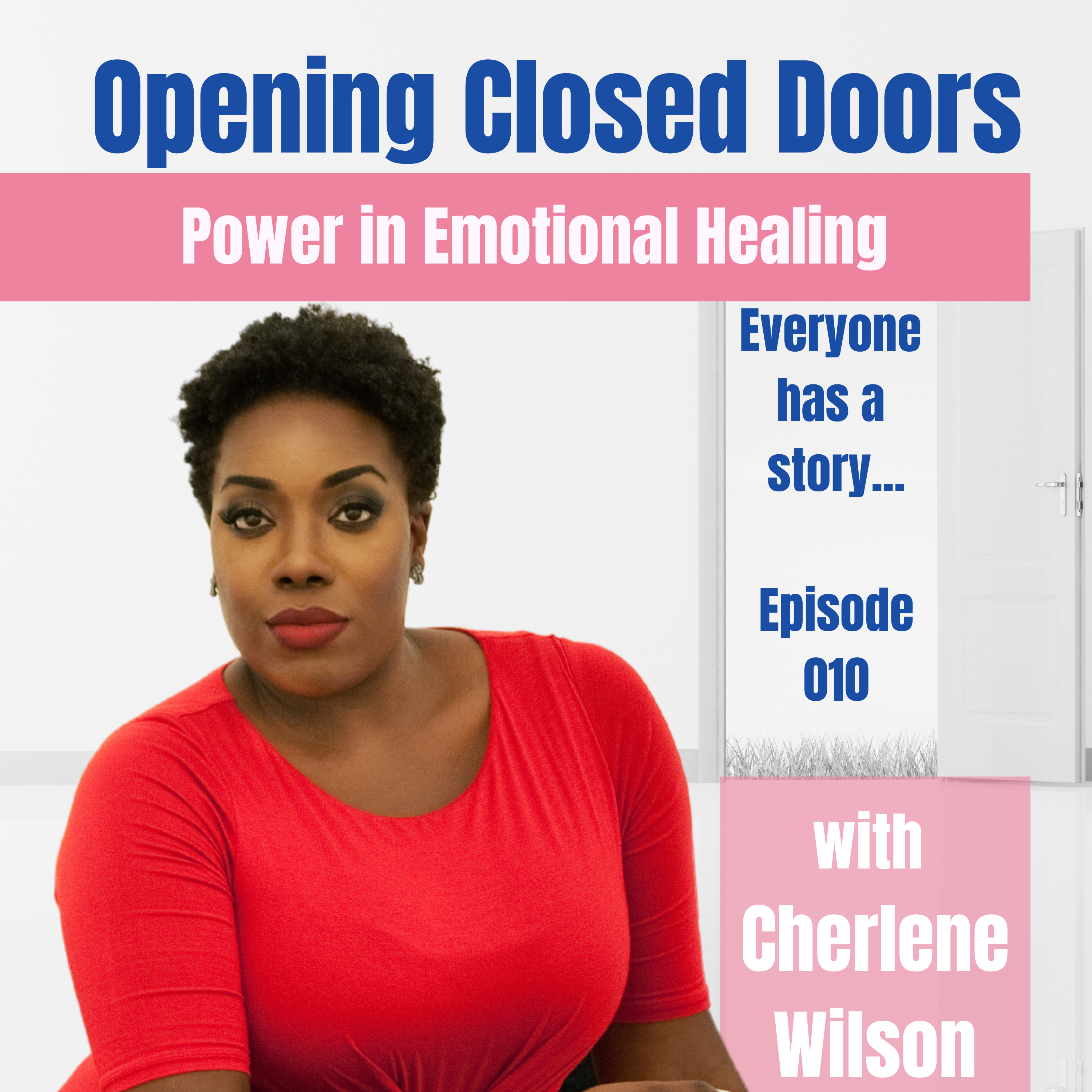 010 Power in Emotional Healing with Cherlene Wilson
