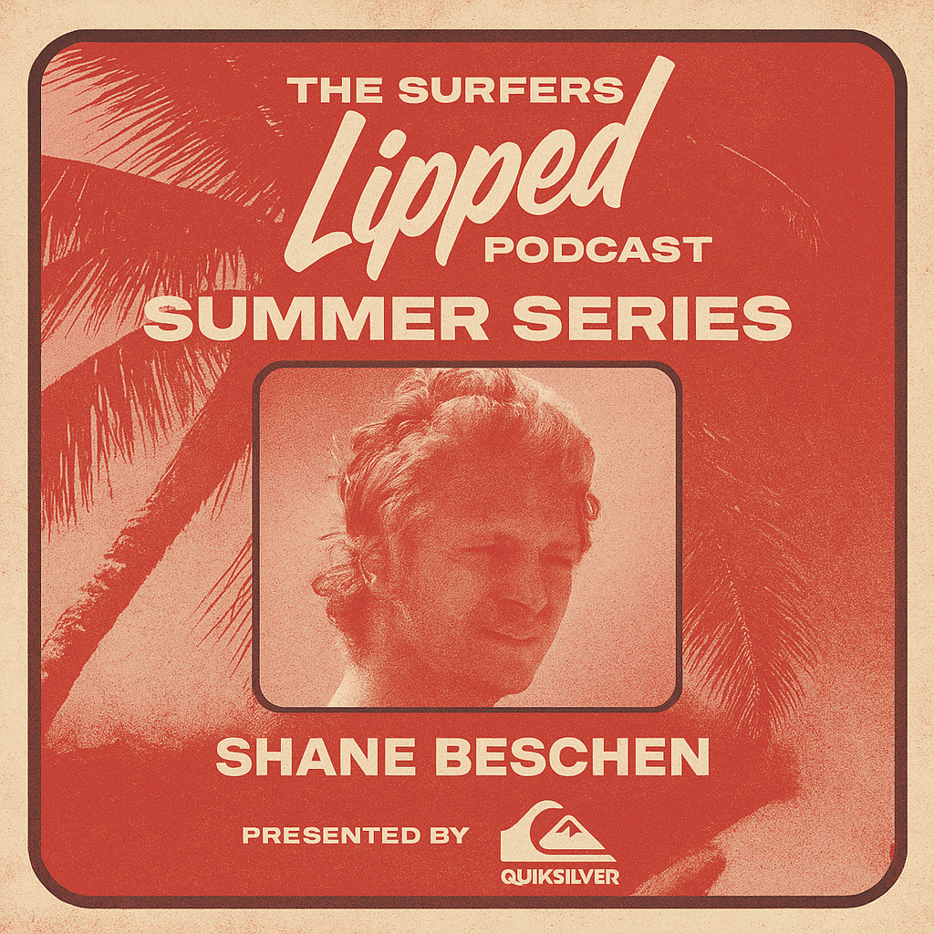 Lipped Summer Sessions - Shane Beschen