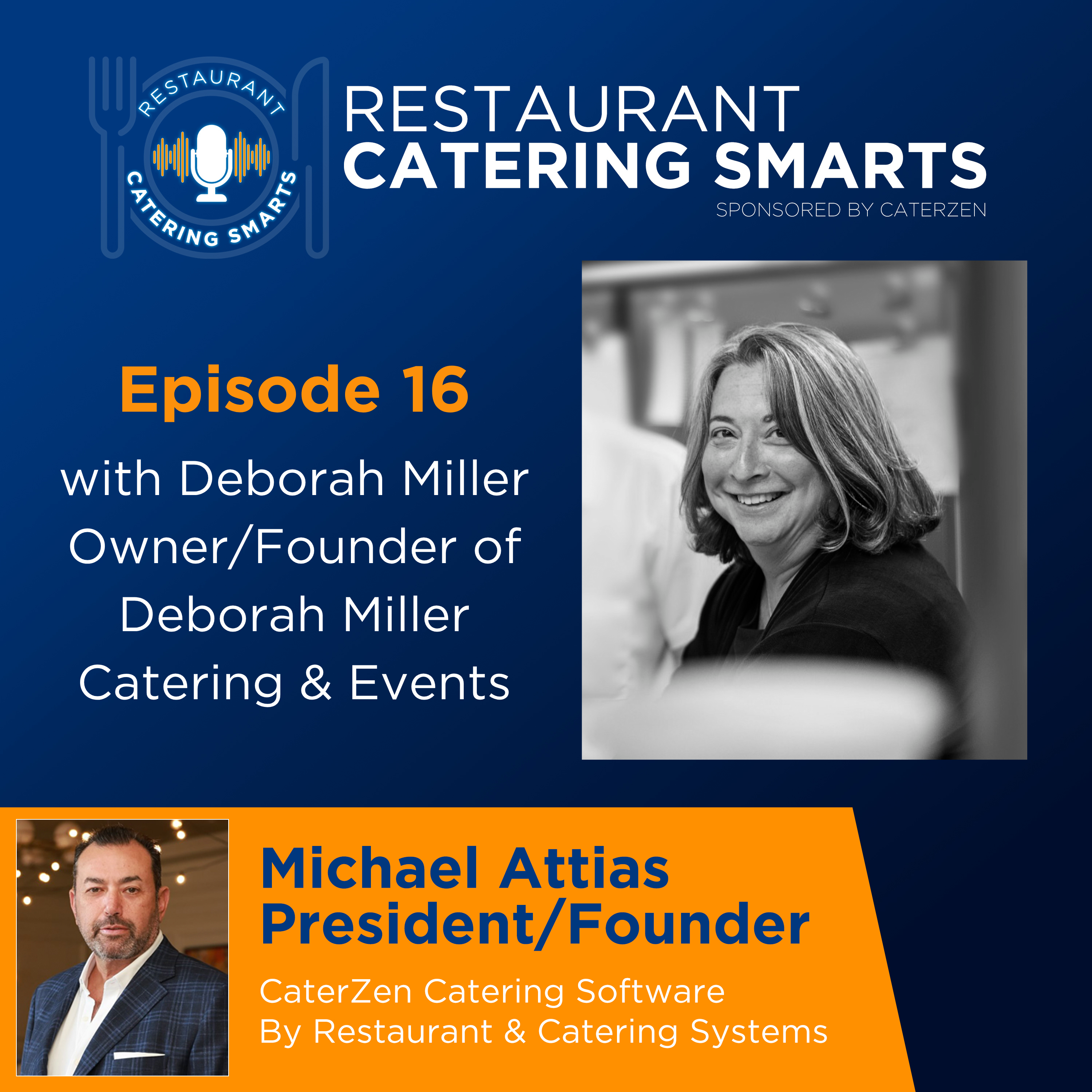 Episode 16: From Greasy Spoon to Glam Events — Deborah Miller’s Catering Journey