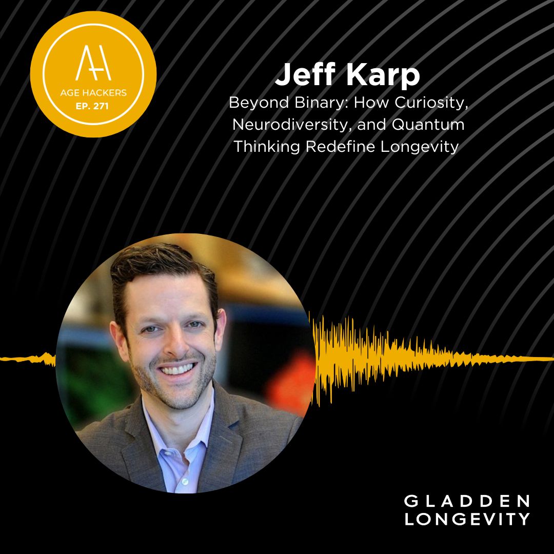 Beyond Binary: How Curiosity, Neurodiversity, and Quantum Thinking Redefine Longevity - Episode 271
