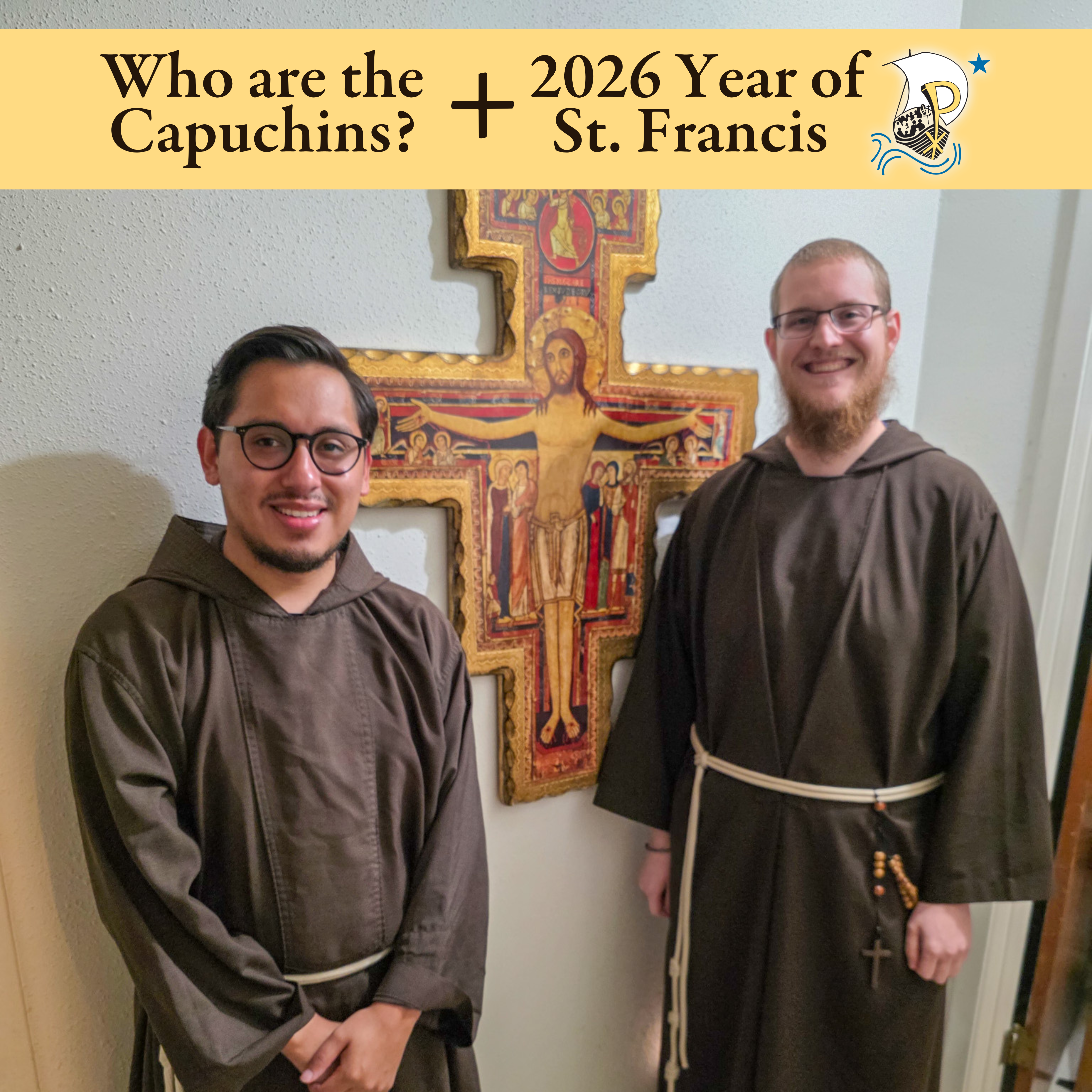 Who are the Capuchins? + 2026 Year of St. Francis