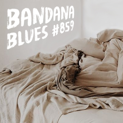 Bandana Blues, founded by Beardo, hosted by Spinner