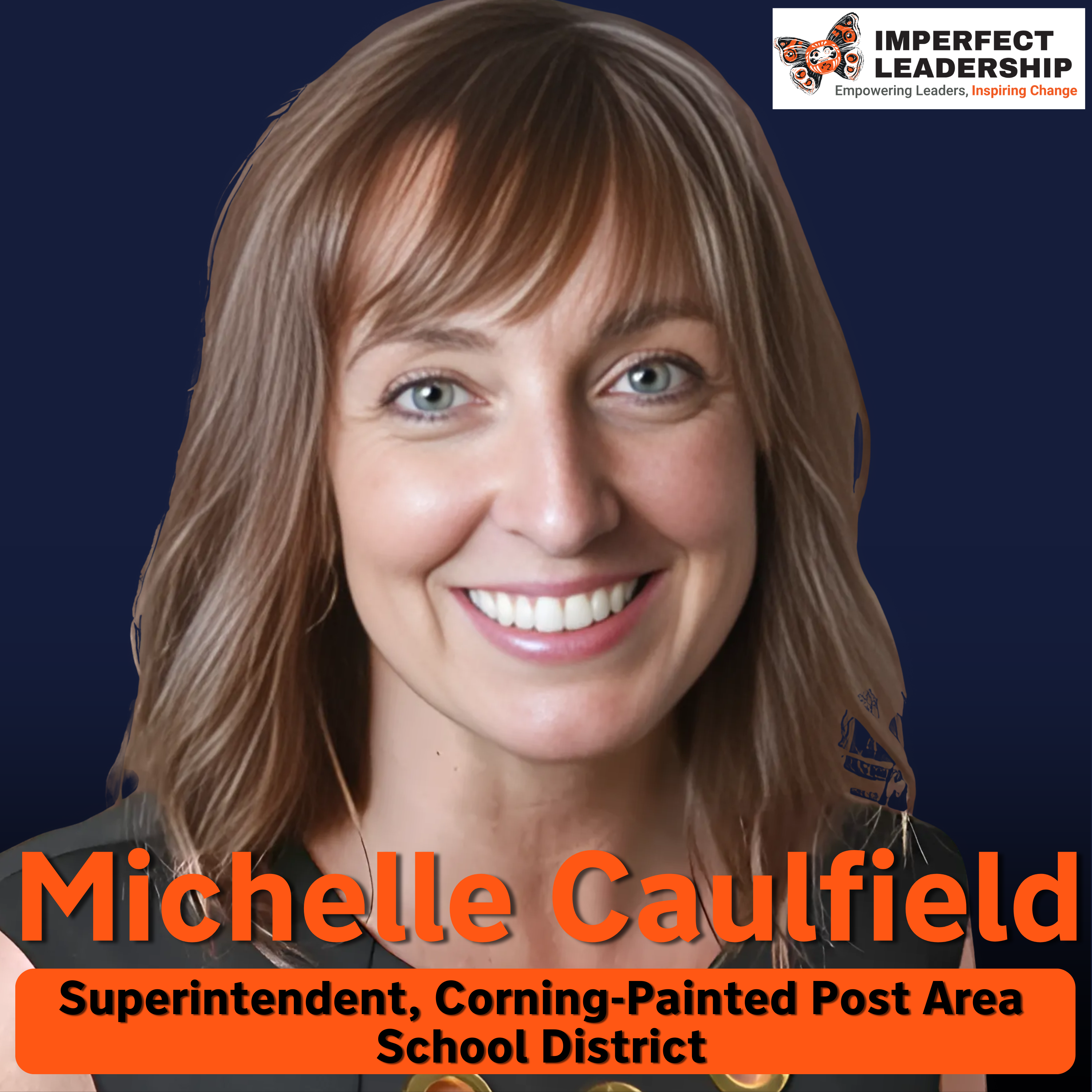 An Imperfect Leader: The Superintendents and Leadership Podcast