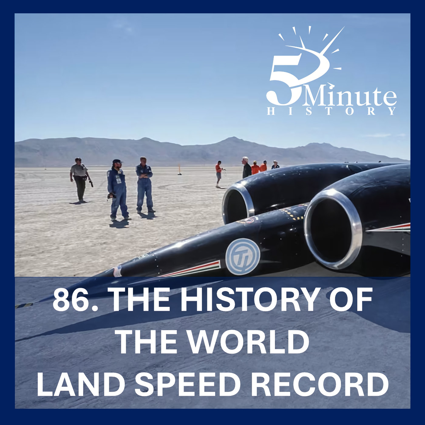The History of the World Land Speed Record