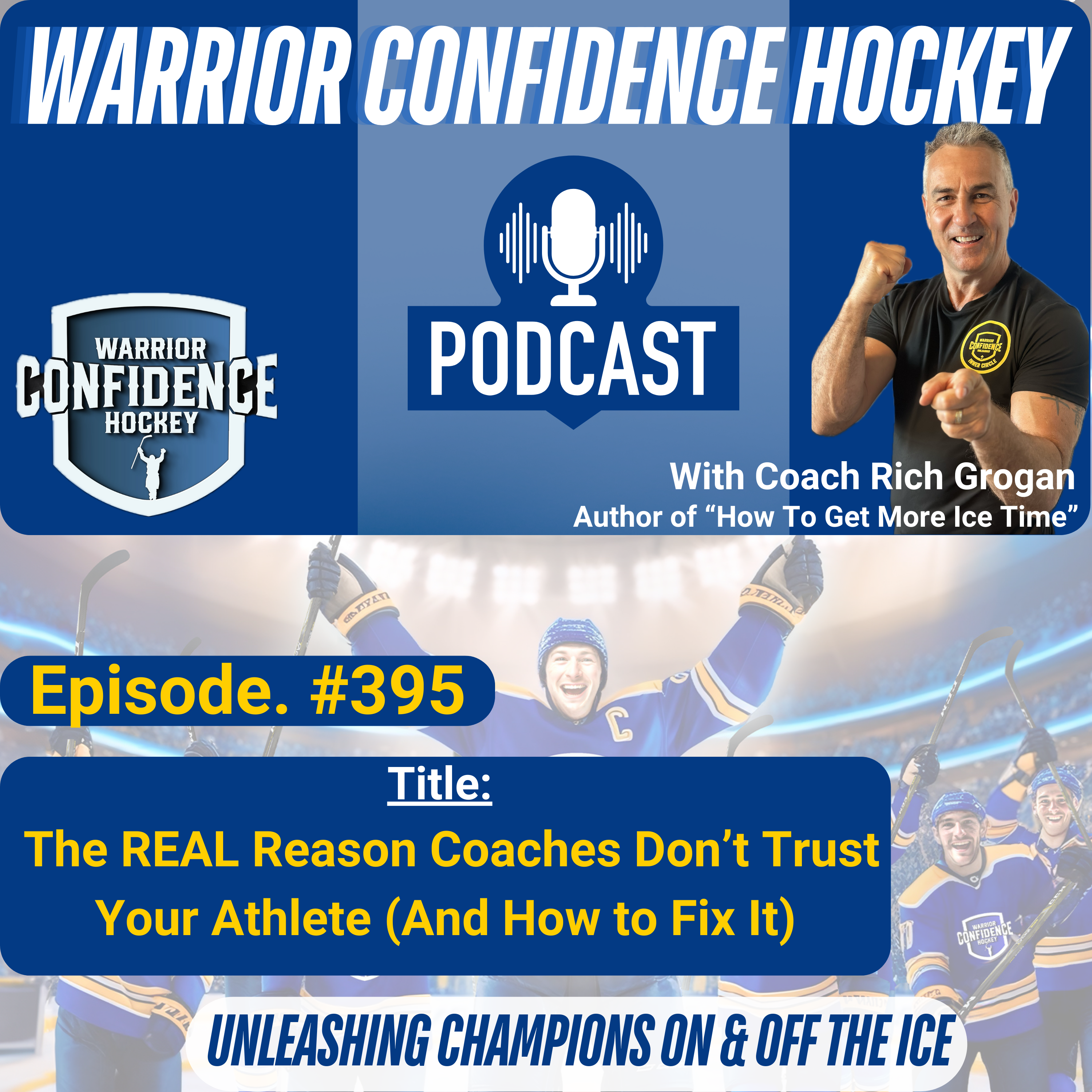 Ep. #395 The REAL Reason Coaches Don’t Trust Your Athlete (And How to Fix It)