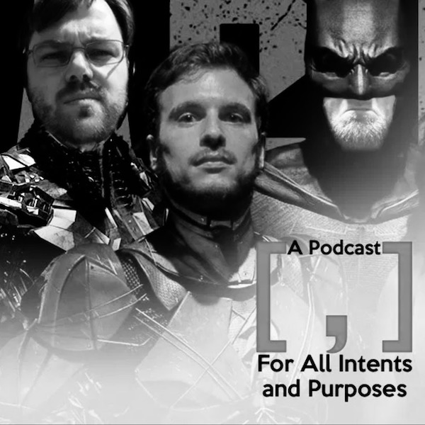 A Podcast [ , ] For All Intents and Purposes
