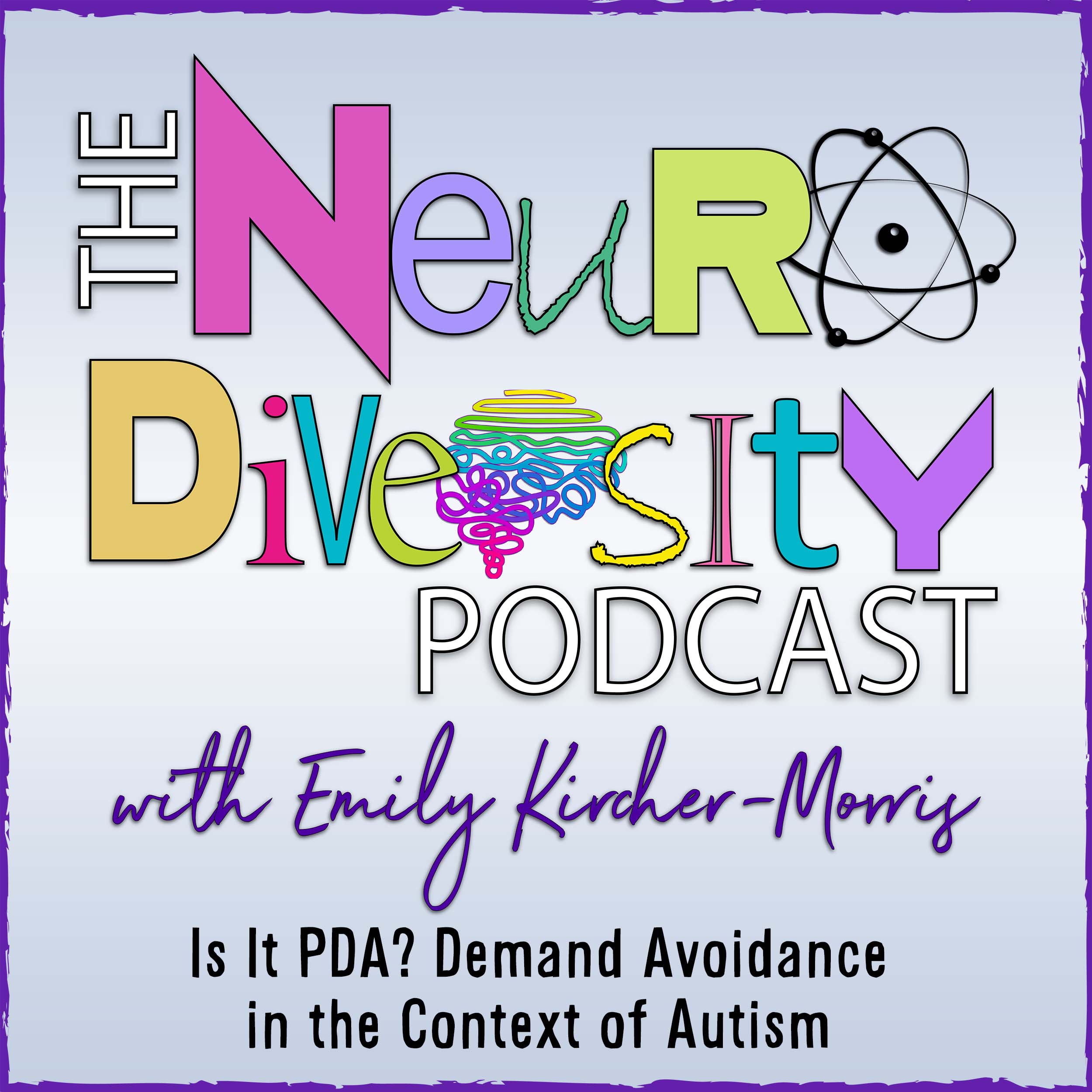 cover of episode Is It PDA? Demand Avoidance in the Context of Autism
