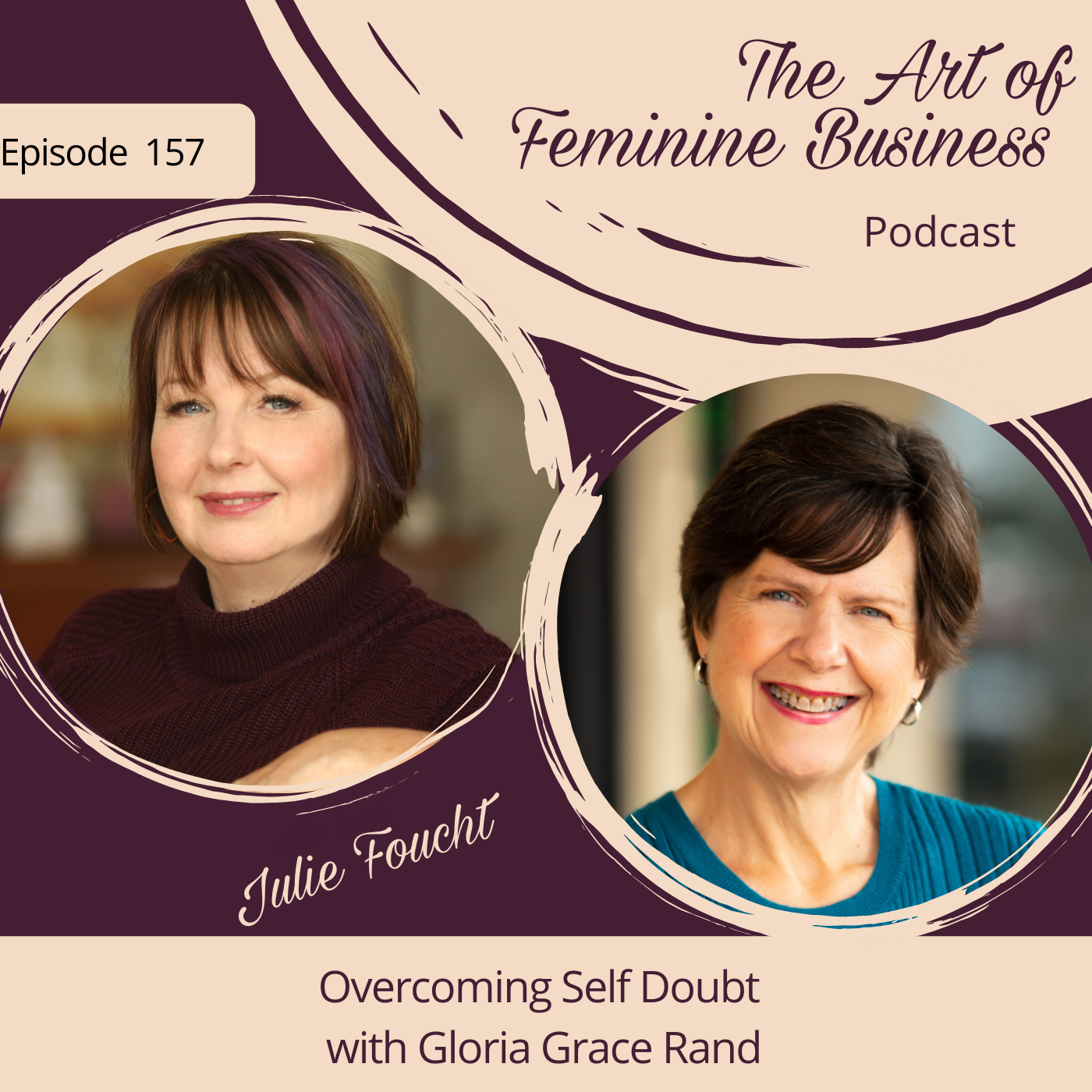The Art of Feminine Business with Julie Foucht