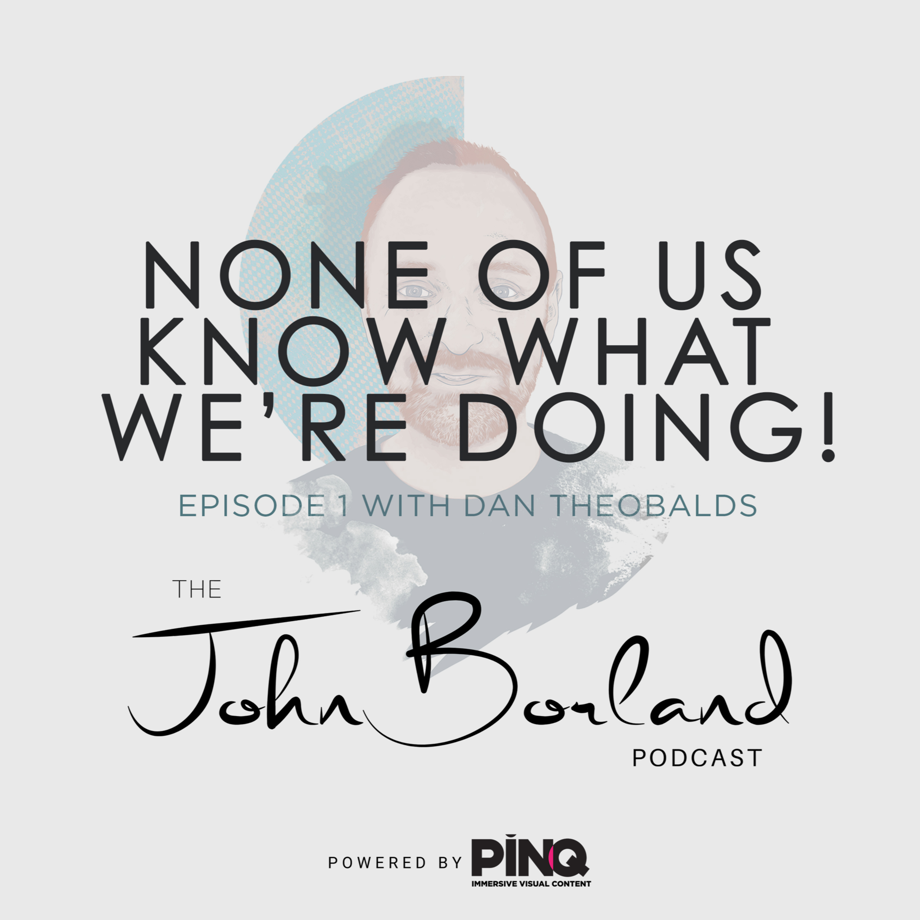The John Borland Podcast