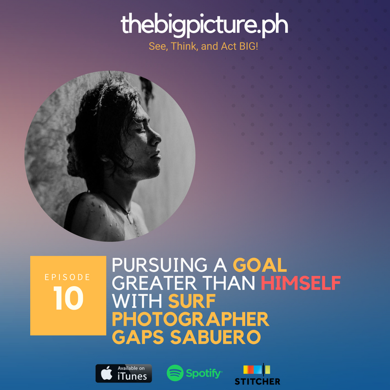 #10: Pursuing a Goal Greater than Himself with Surf Photographer Gaps Sabuero