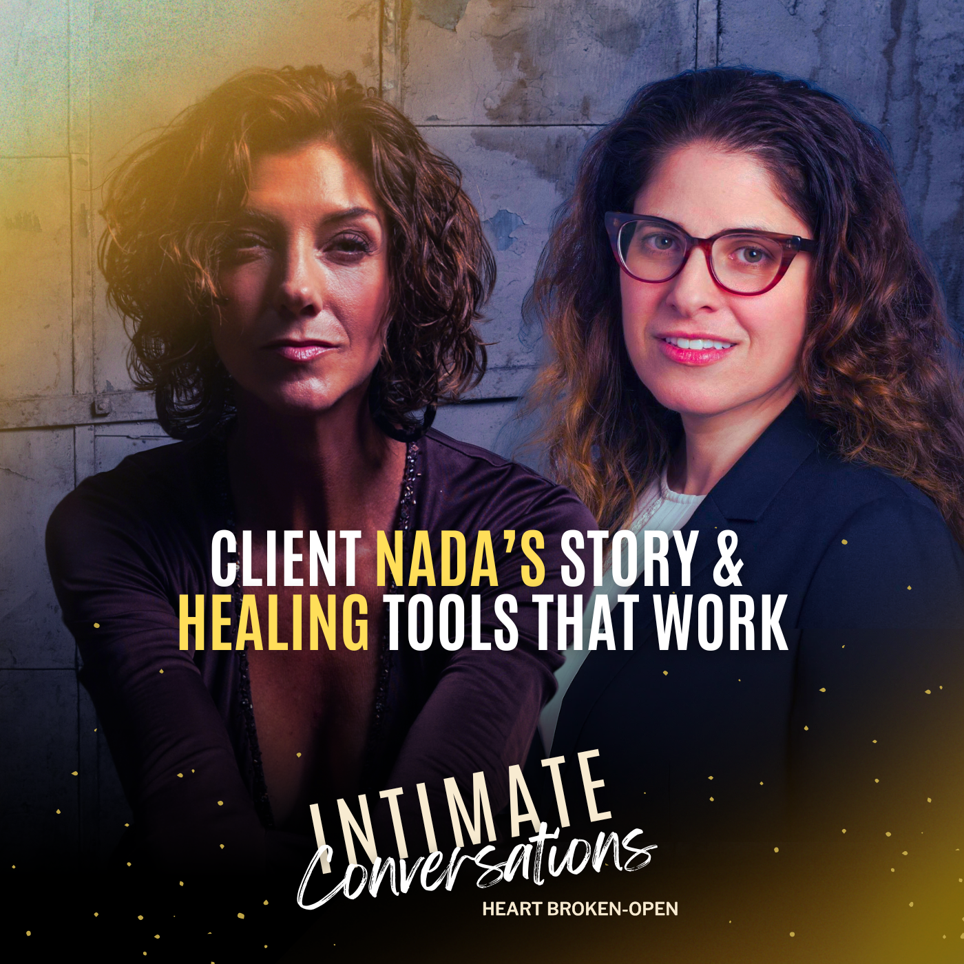 Client Nada's Story and Healing Tools That Work