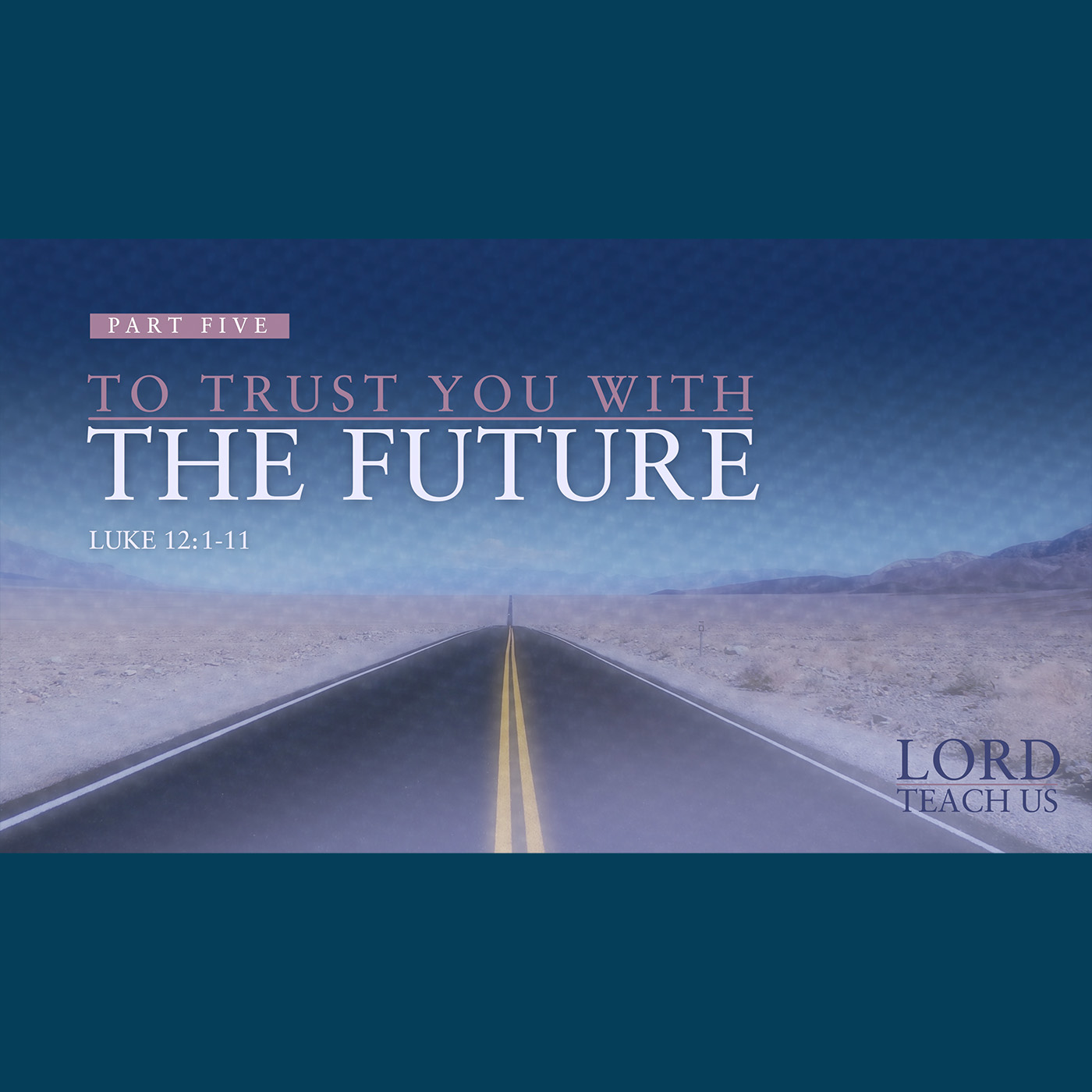To Trust You With The Future