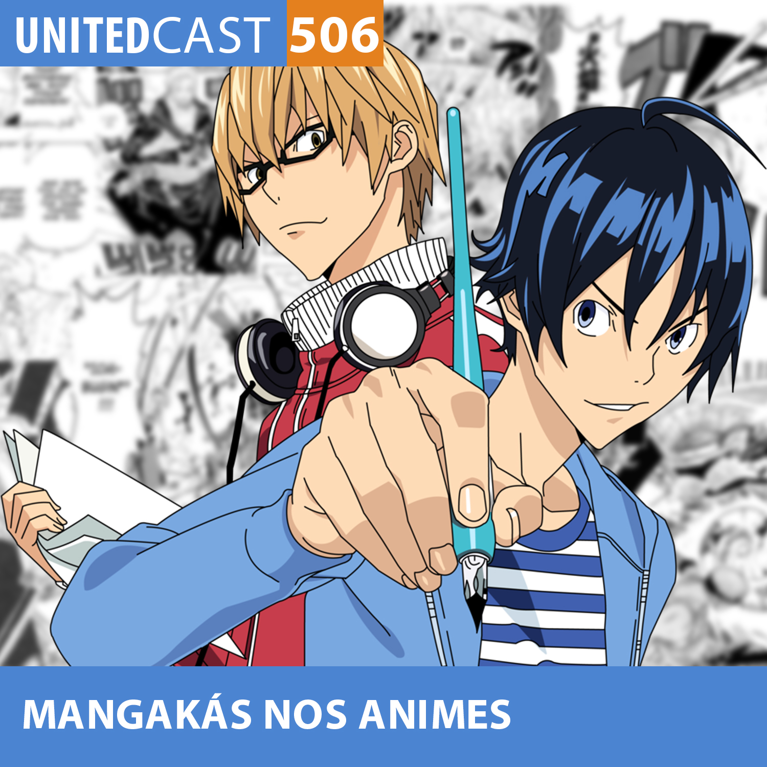 UNITEDcast #506 - Mangakás nos Animes