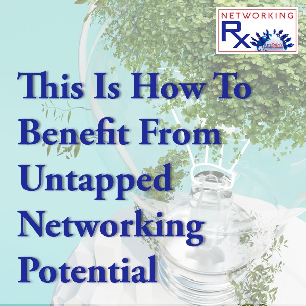 This Is How To Benefit From Untapped Networking Potential (EPS 815) This Is How To Benefit From Untapped Networking Potential (EPS 815)