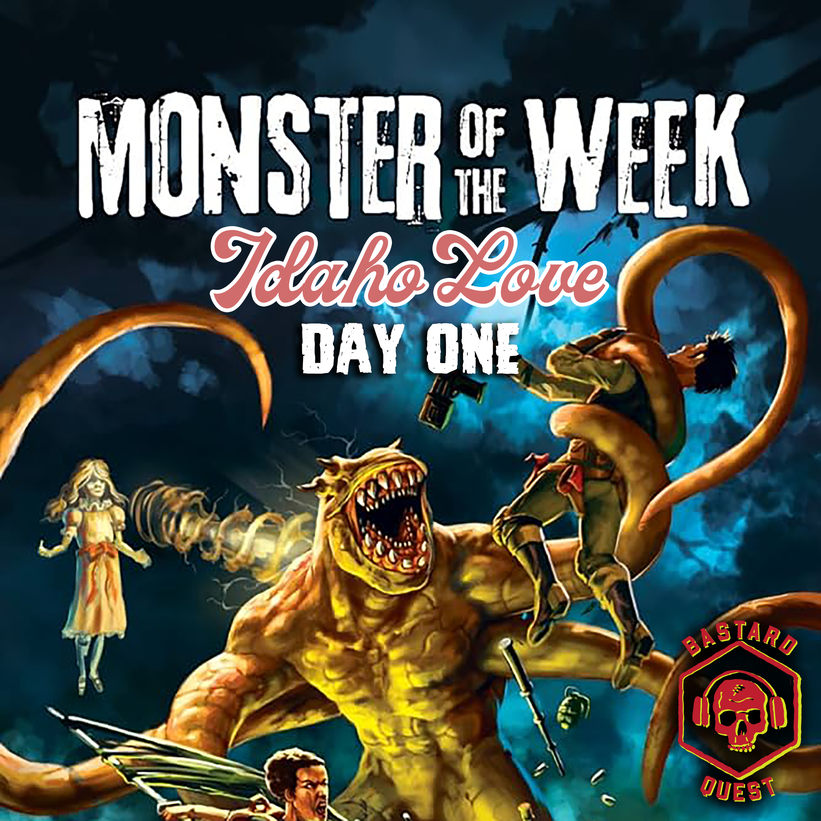 Episode 166 - MONSTER OF THE WEEK: IDAHO LOVE Day One
