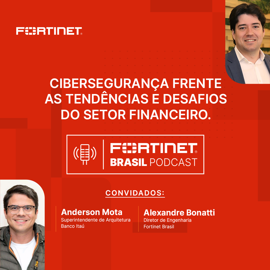Fortinet Brasil Podcast