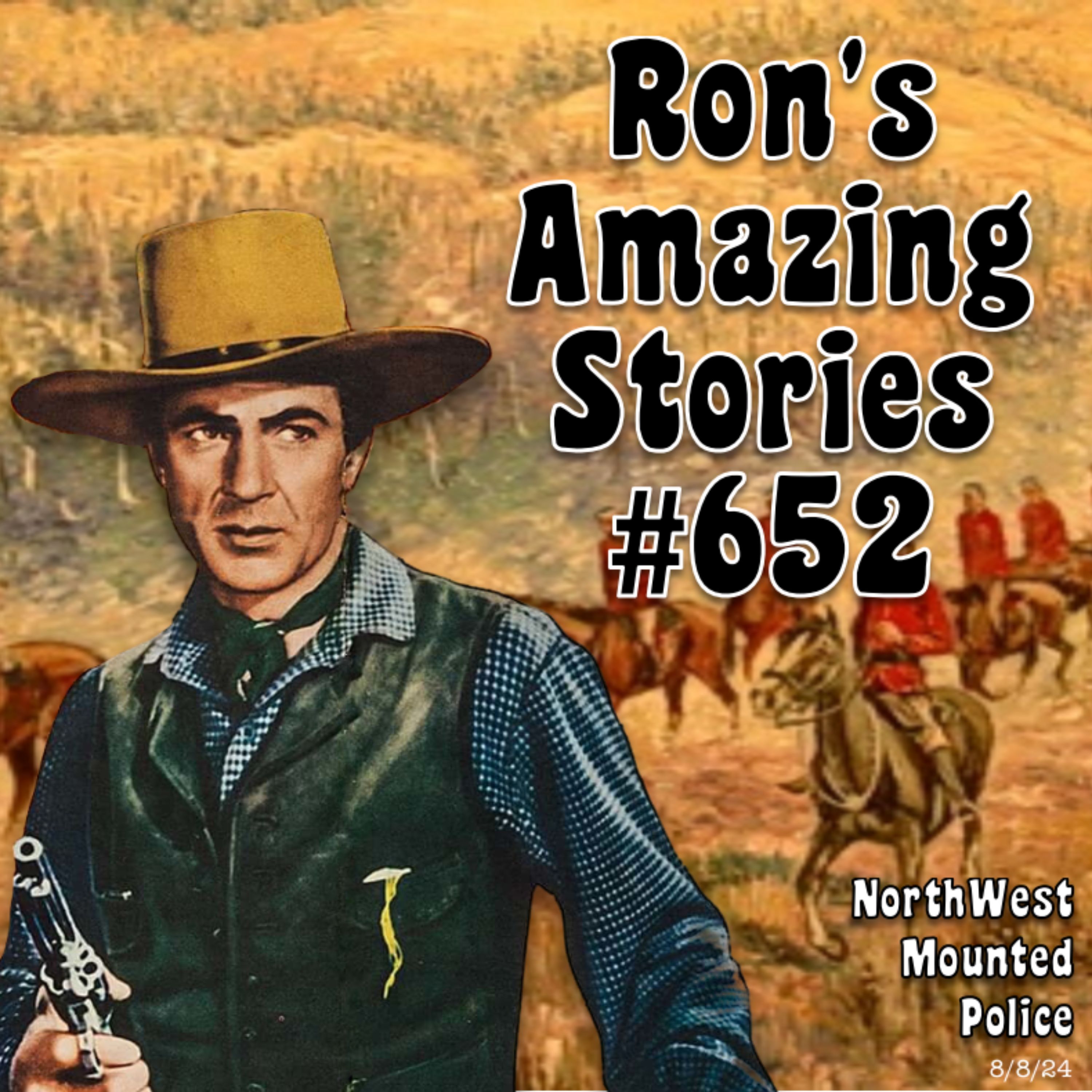 RAS #652 - Northwest Mounted Police