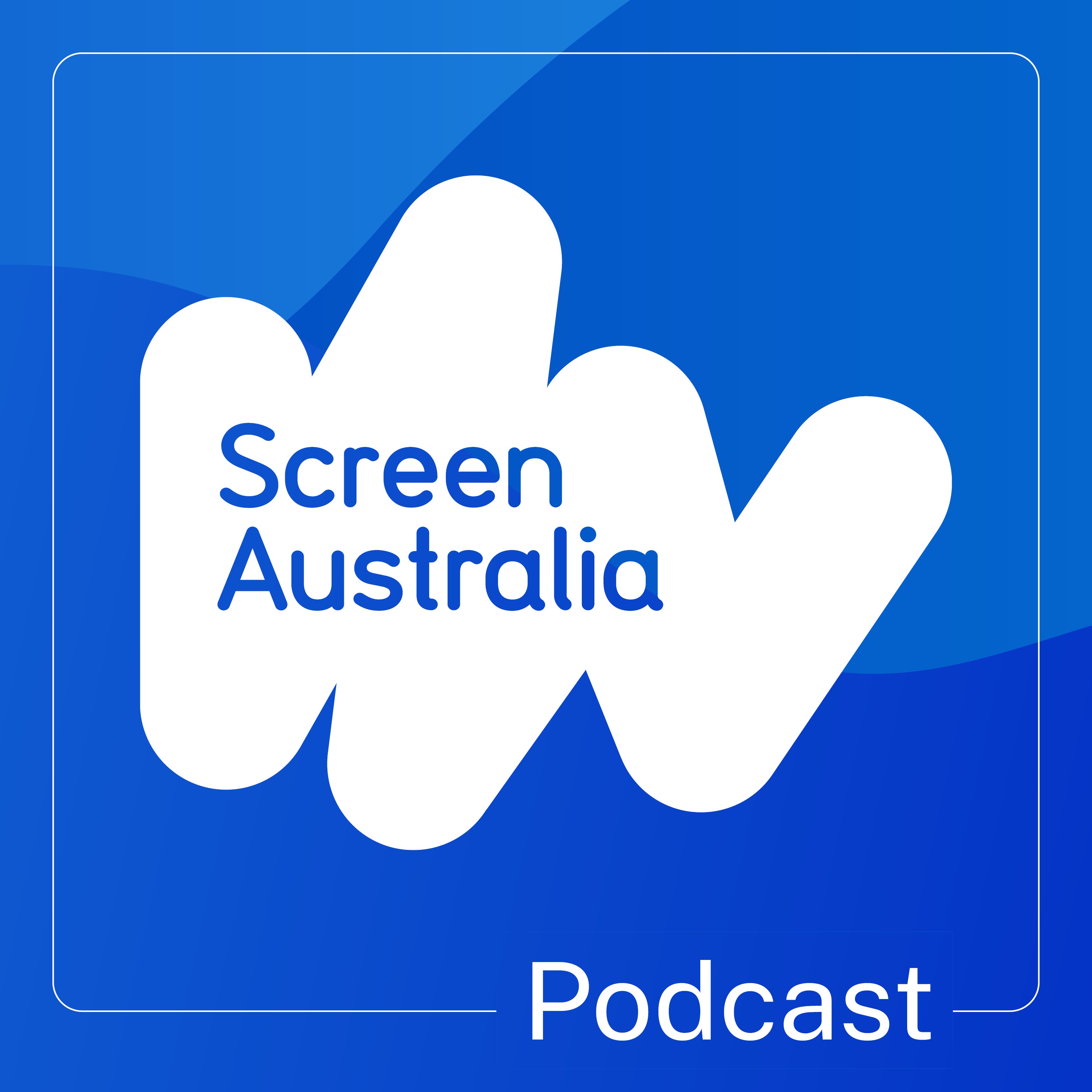 Screen Australia Podcast