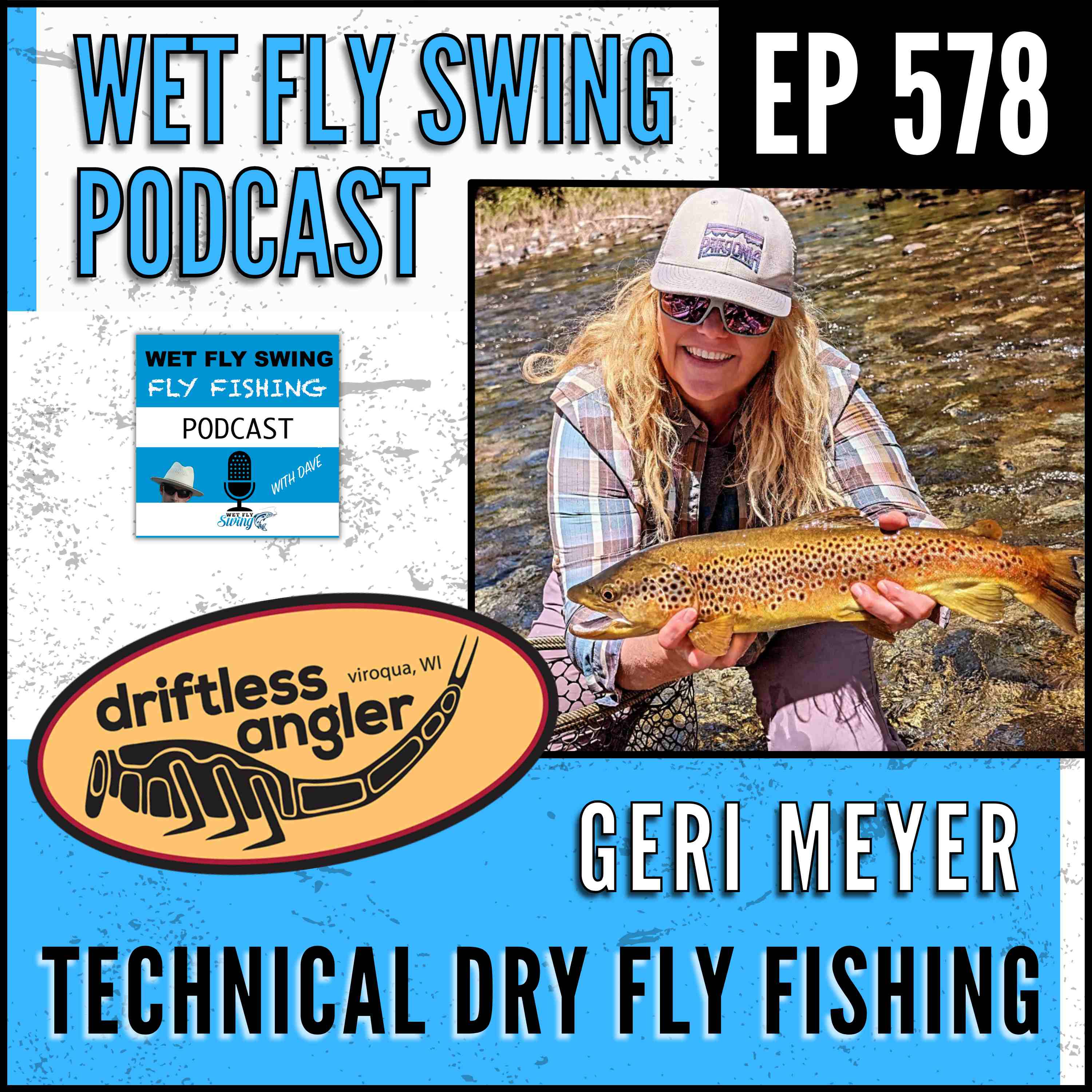 Wet Fly Swing Fly Fishing Podcast