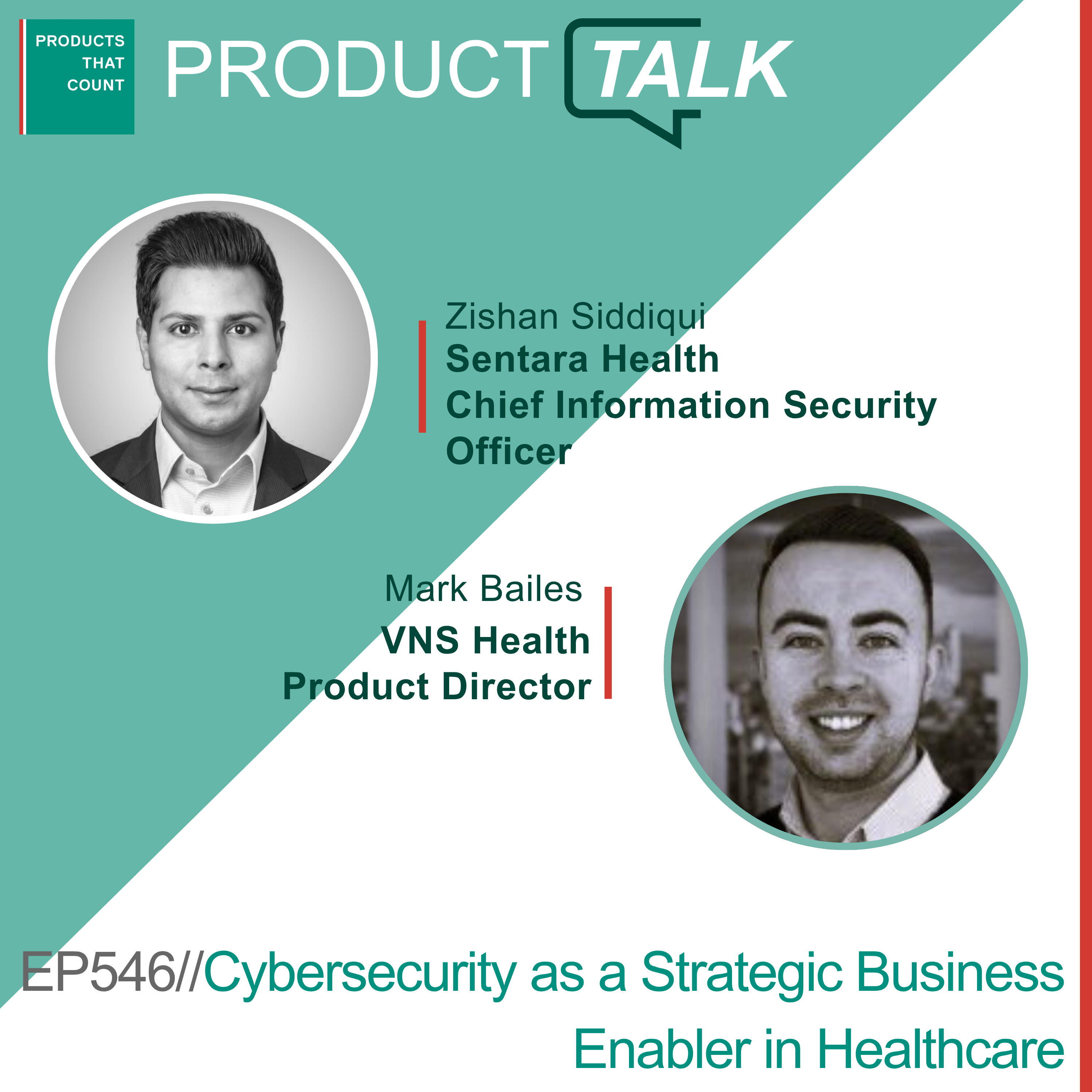EP 546 - Sentara Health Chief Information Security Officer on Cybersecurity as a Strategic Business Enabler in Healthcare