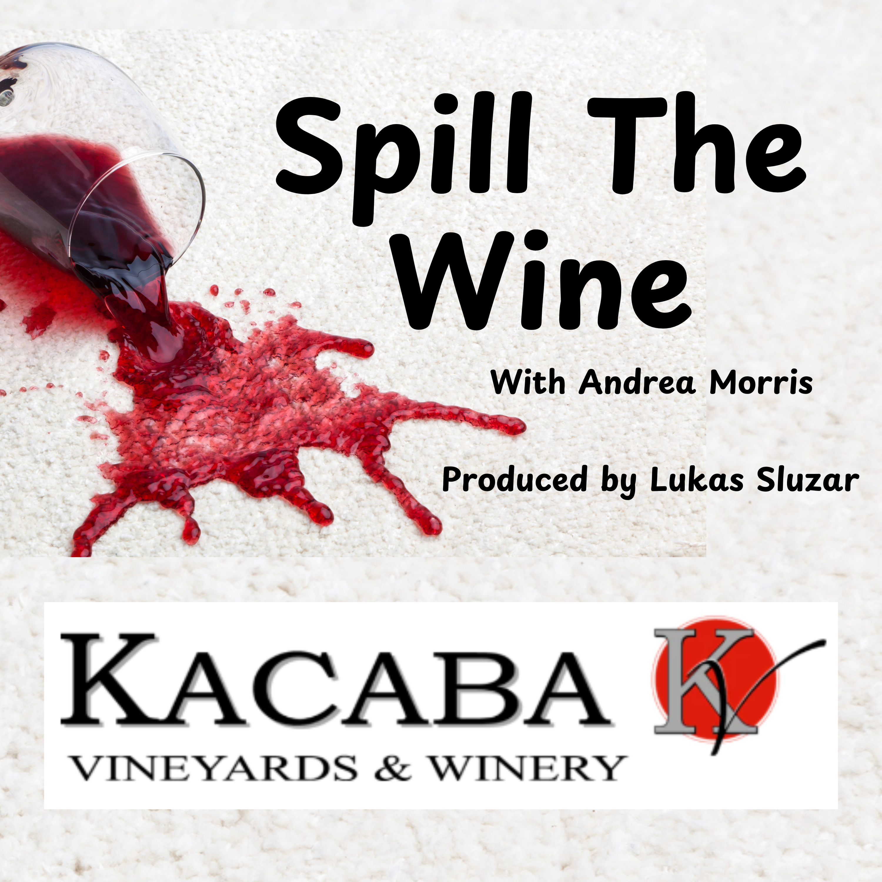 Spill the Wine: Episode 25 – Suitcase vines, Syrah clones and amazing white wines! A second visit to Kacaba