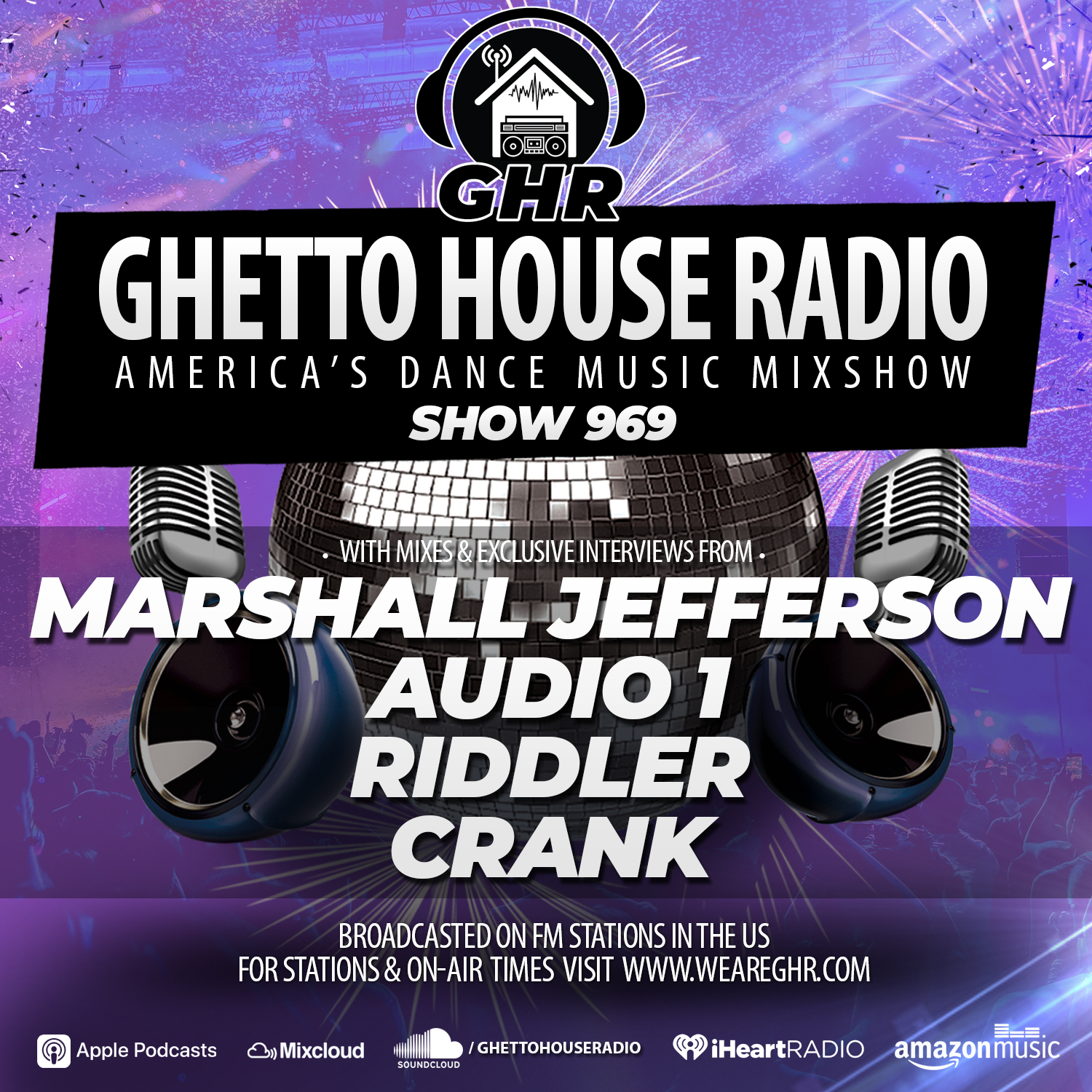 GHR - Show 969 - Marshall Jefferson, Riddler, Audio 1, Crank