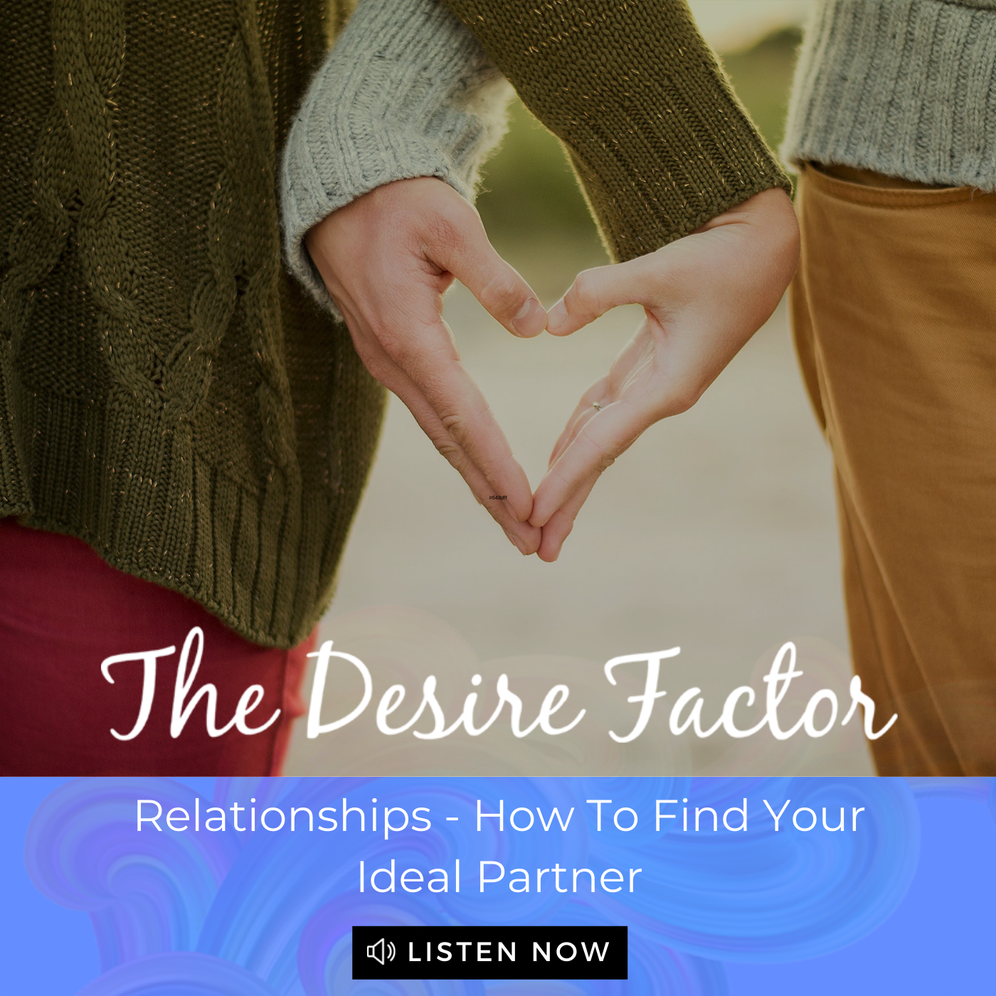 Relationships – How To Find Your Ideal Partner