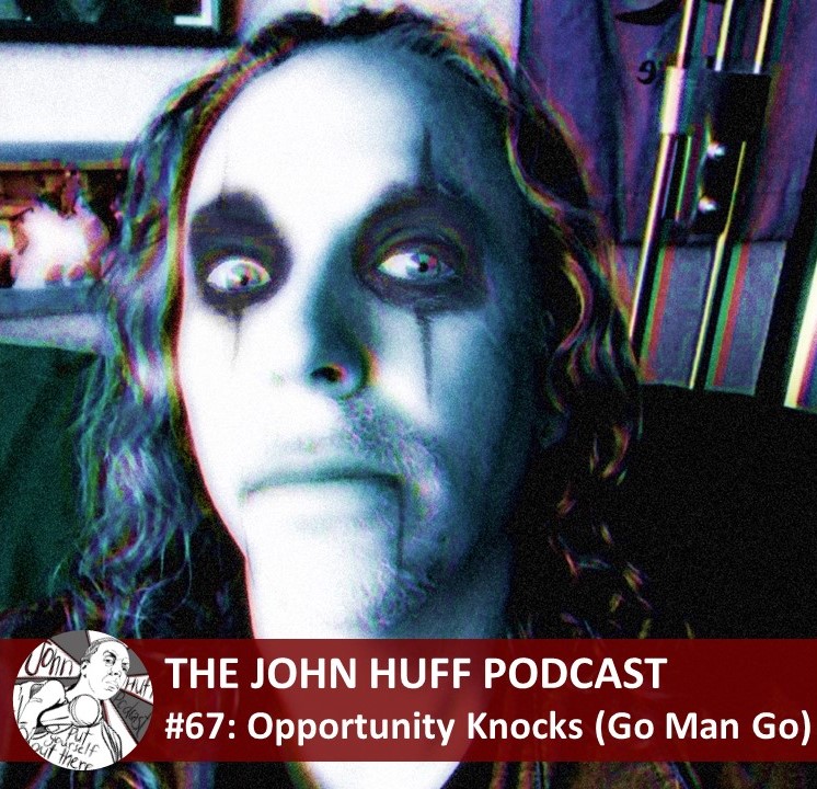 Episode #67: Opportunity Knocks (Go Man Go)