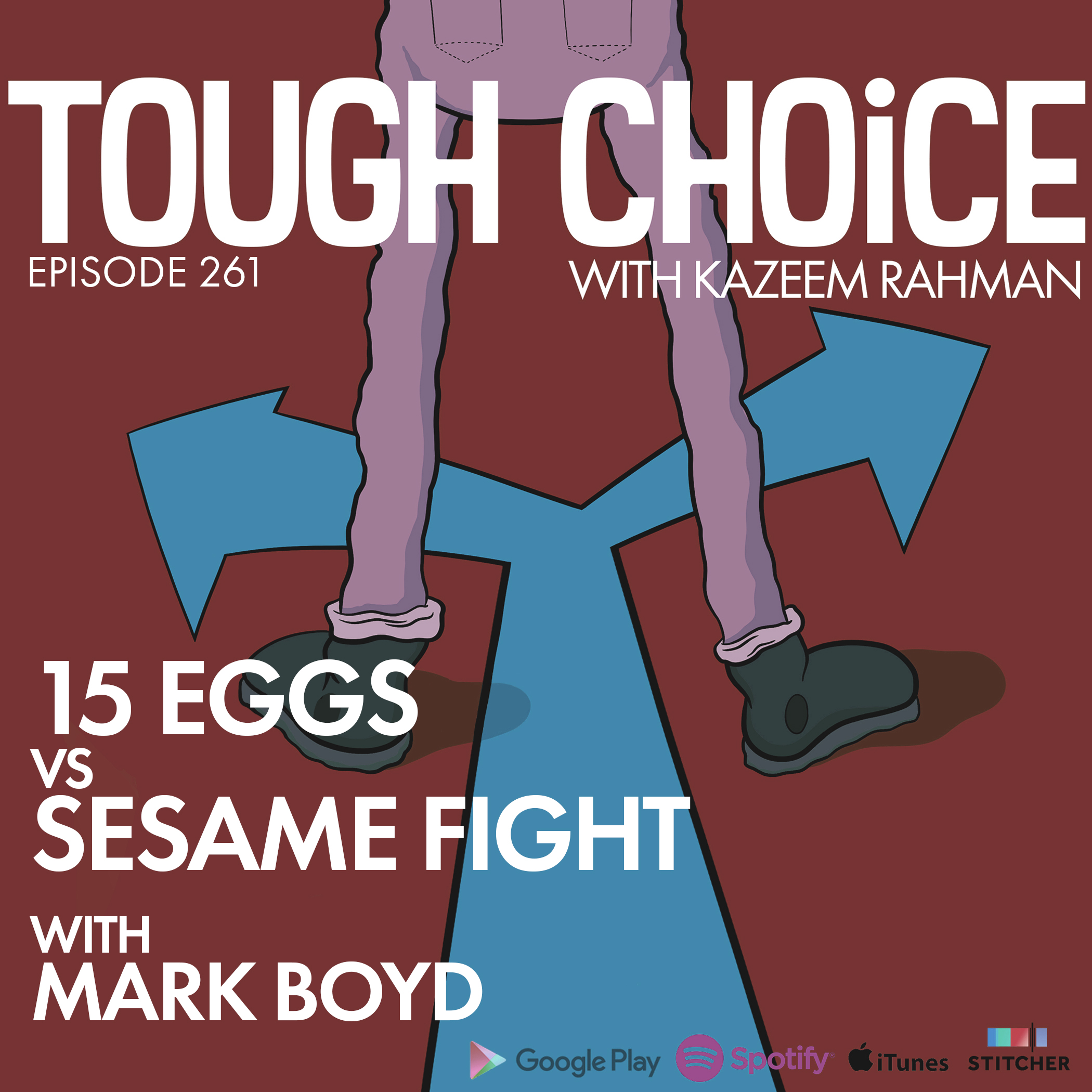 15 Eggs Vs Fight Sesame with Mark Boyd