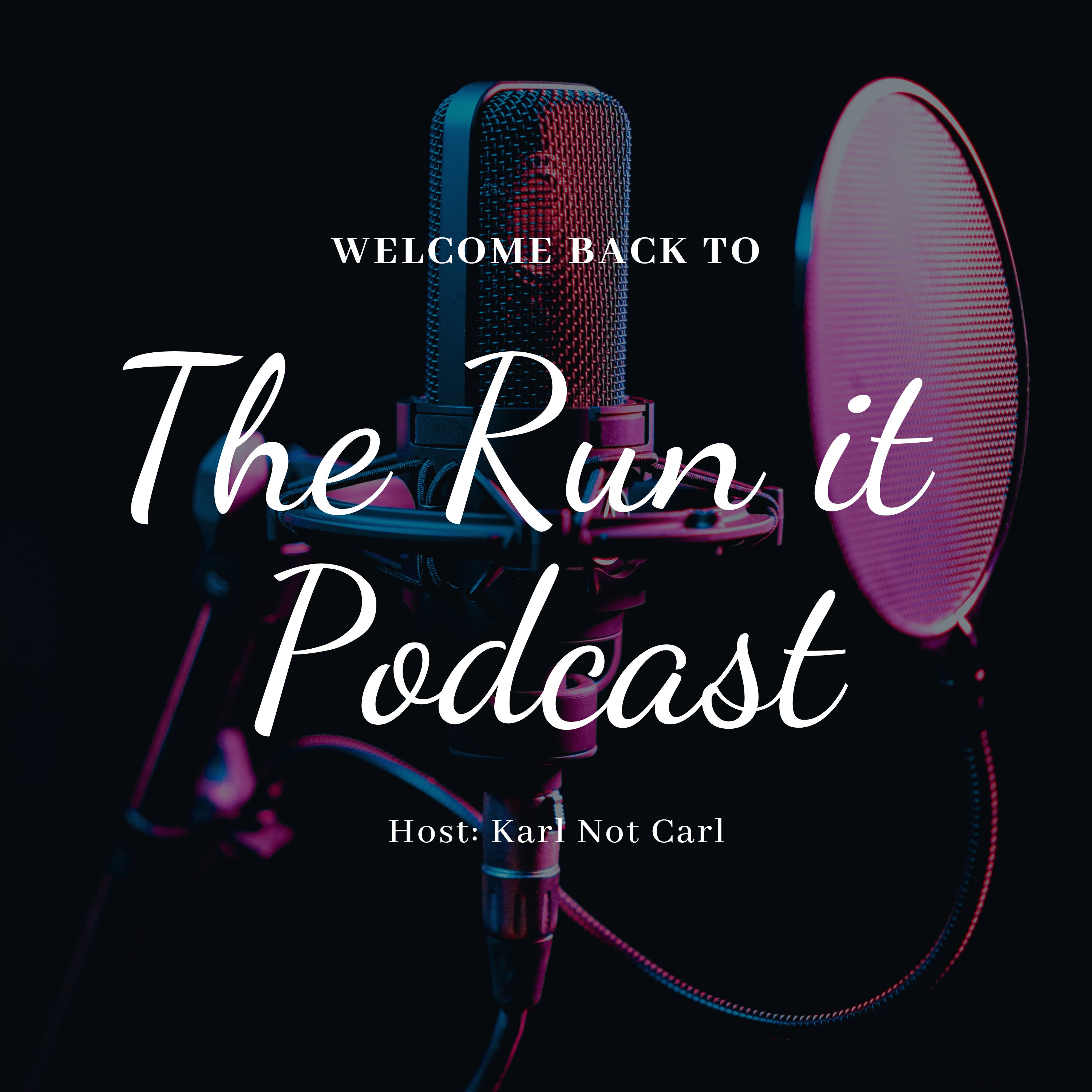 The Run It Podcast