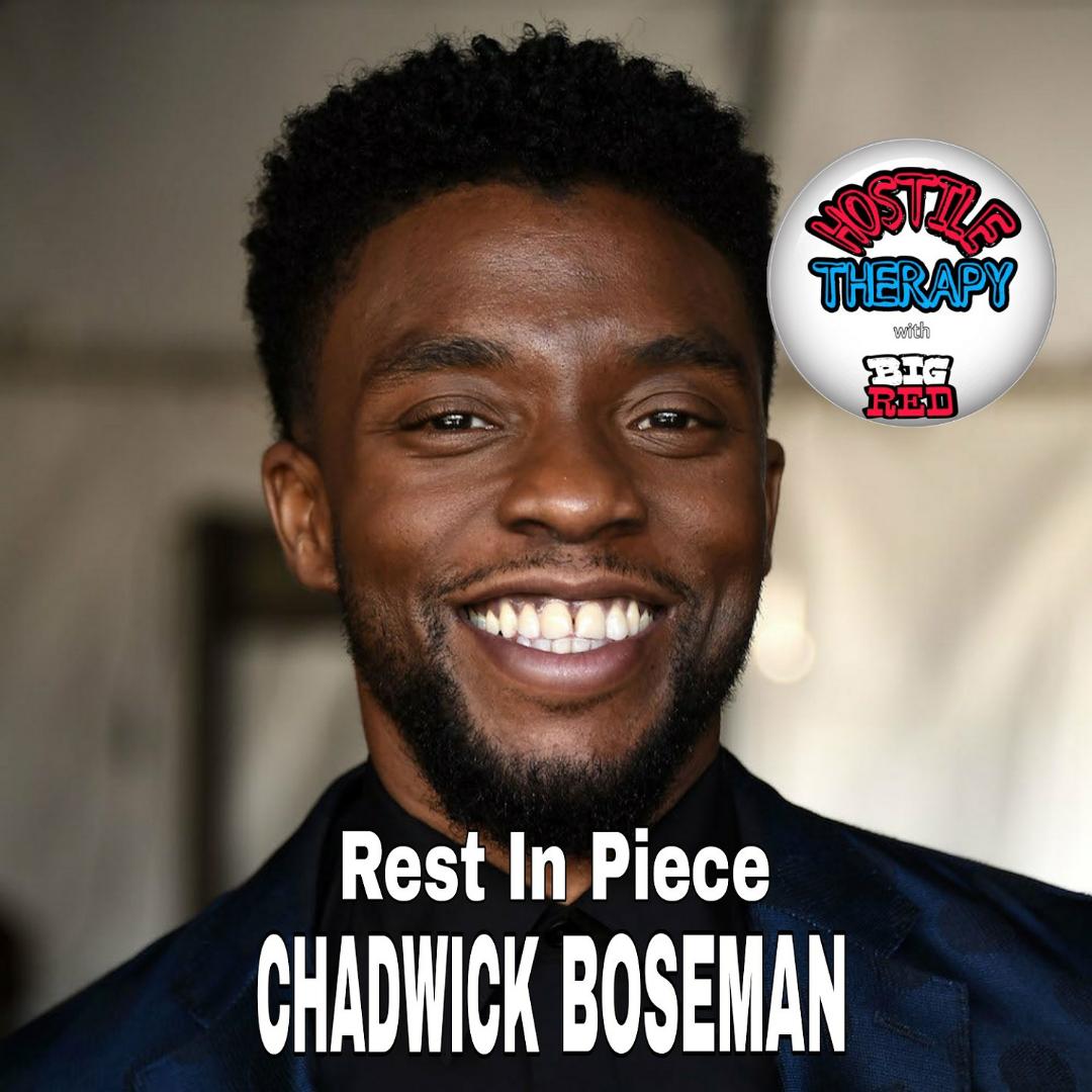 Rest In Peace Chadwick Boseman