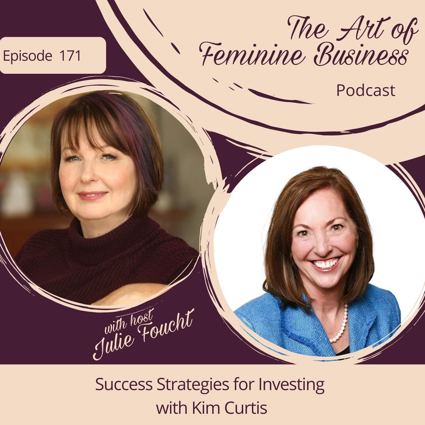 The Art of Feminine Business with Julie Foucht