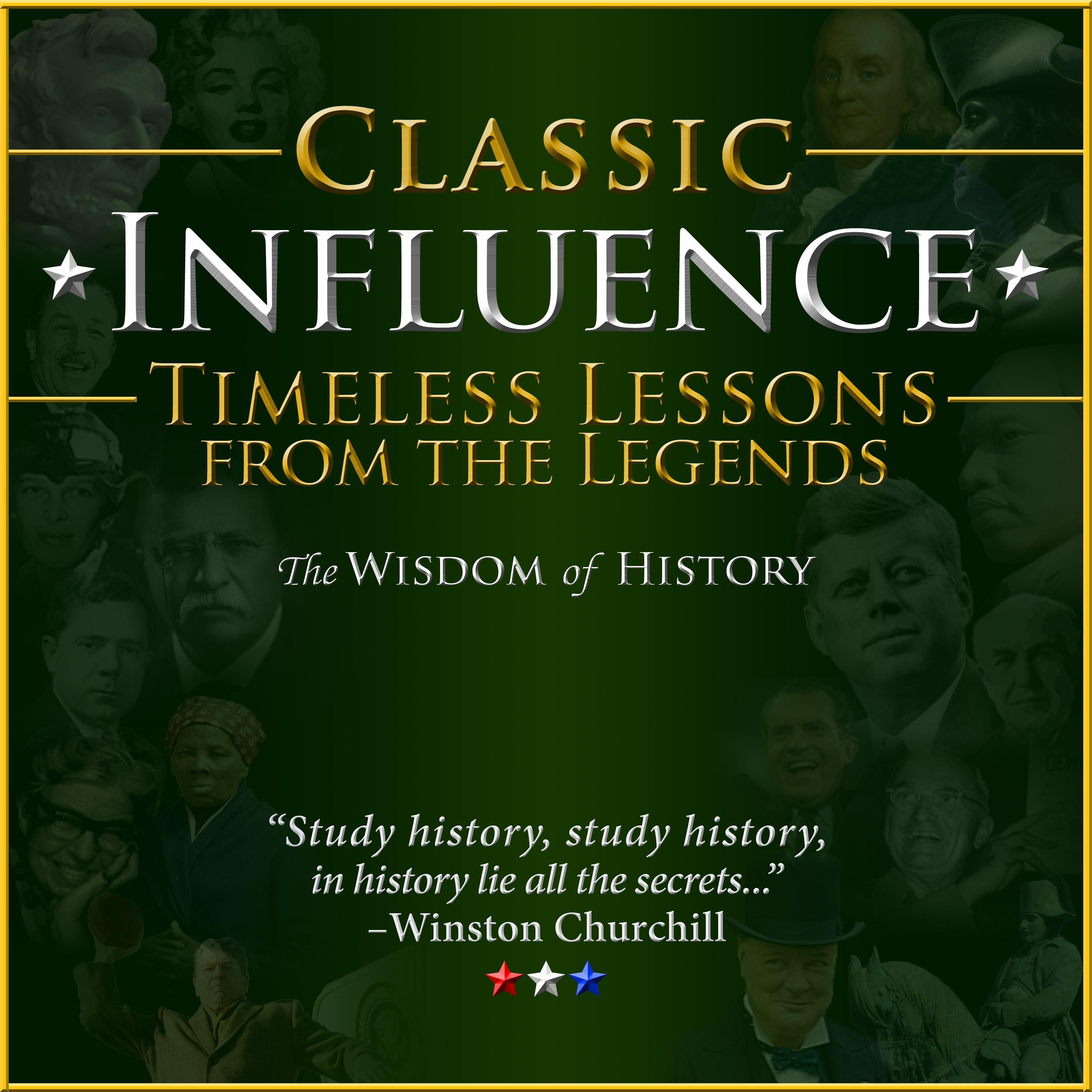 CIP 036. Own the Need, Achieve the Dream: Abraham Lincoln Assumes Command of the Problem at Hand, and Pilots His Path to the Top